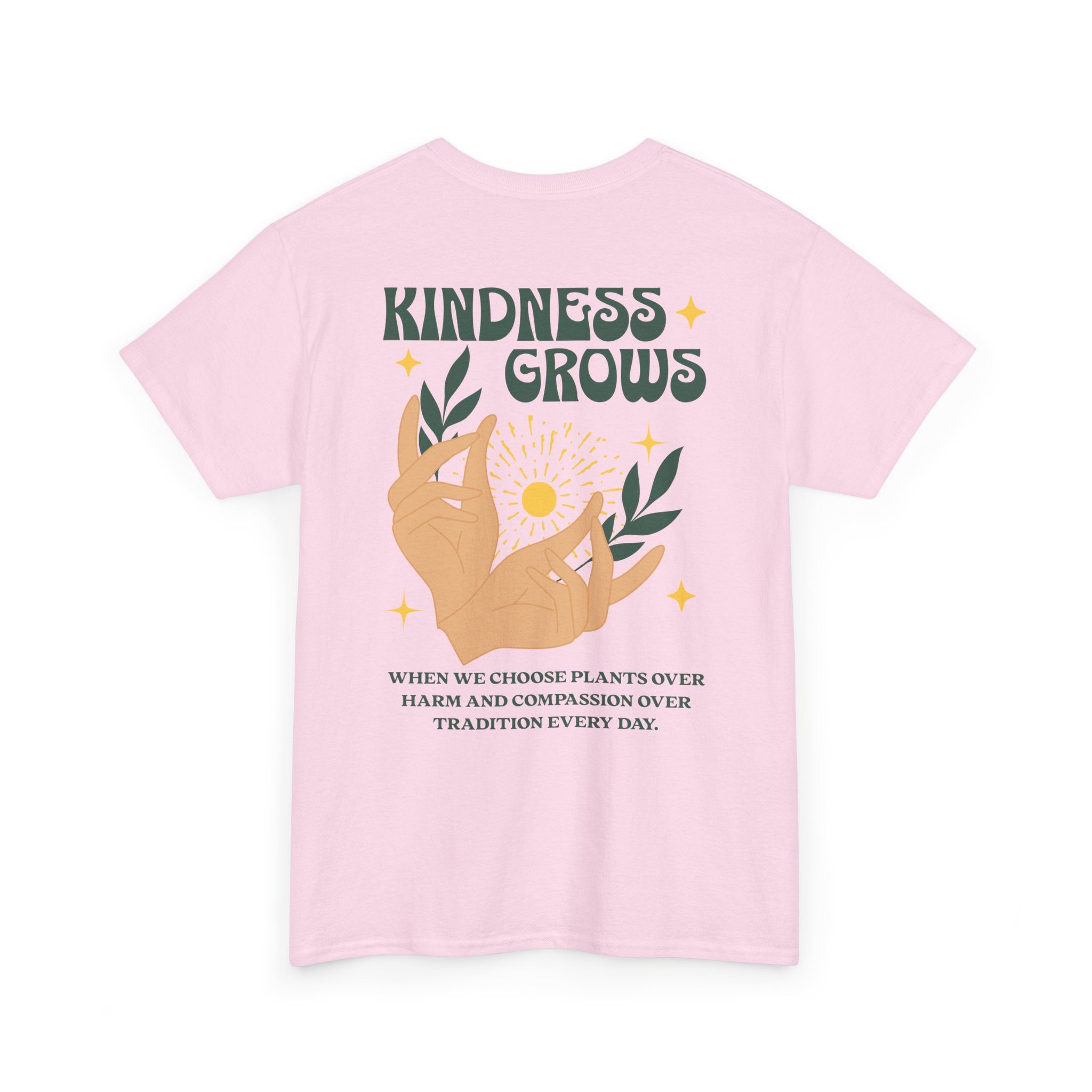 Kindness Grows T-Shirt — Positive Message Pink Tee