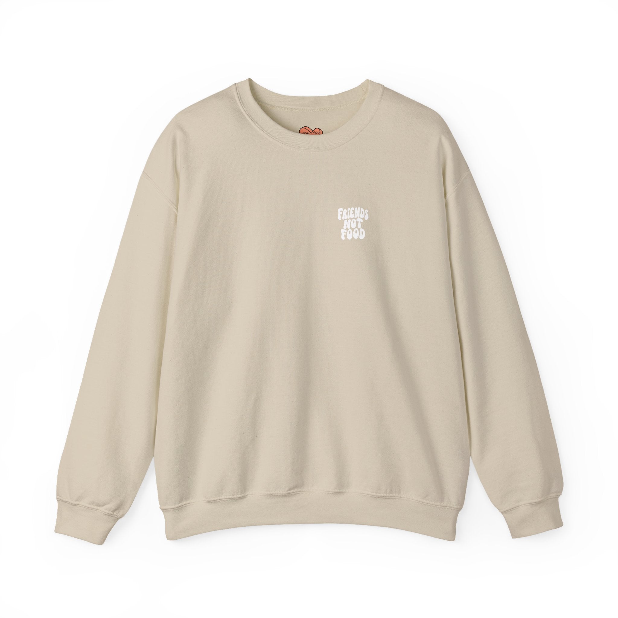Friends Not Food Unisex Sweatshirt