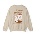 No Moo In My Brew Unisex Sweatshirt