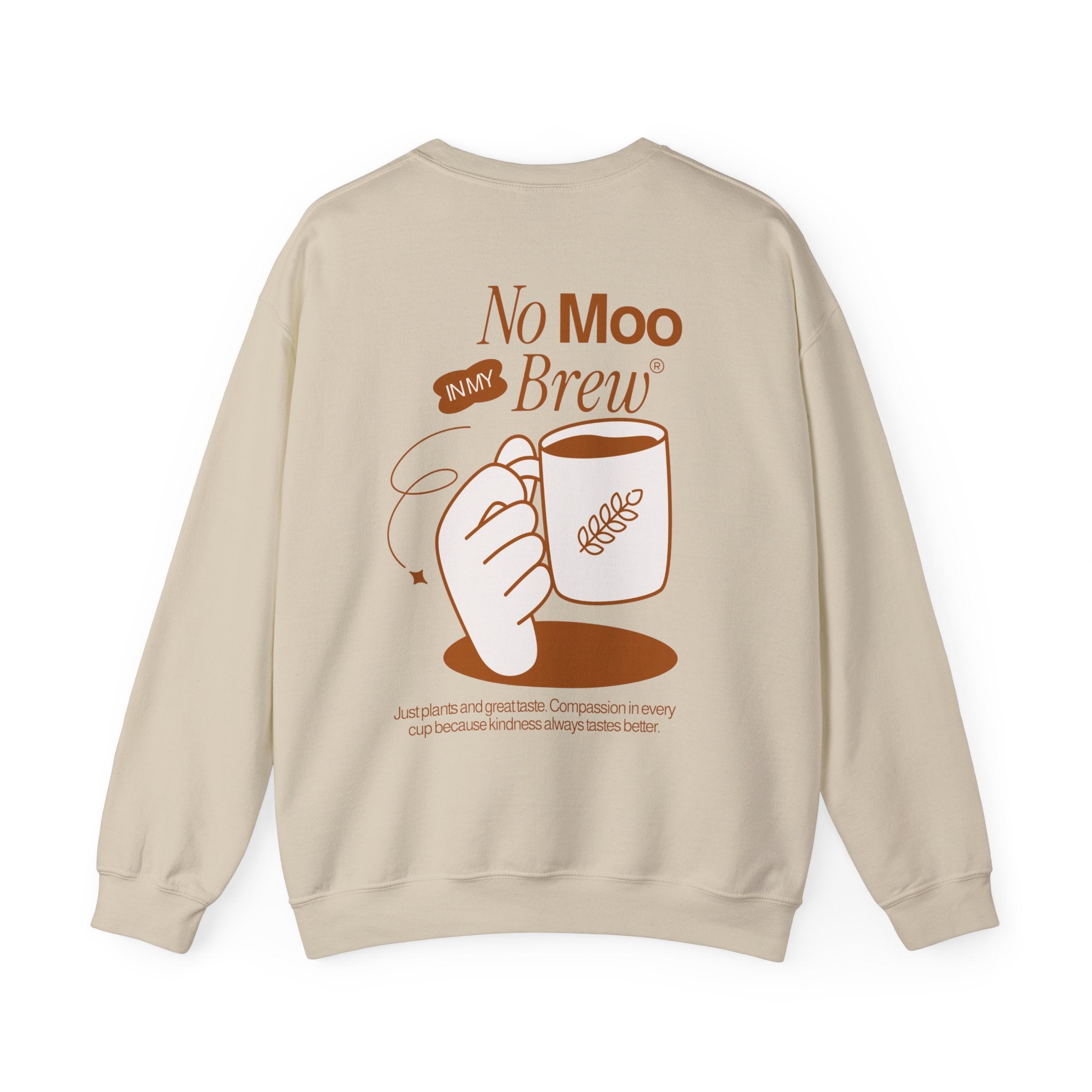 No Moo In My Brew Unisex Sweatshirt