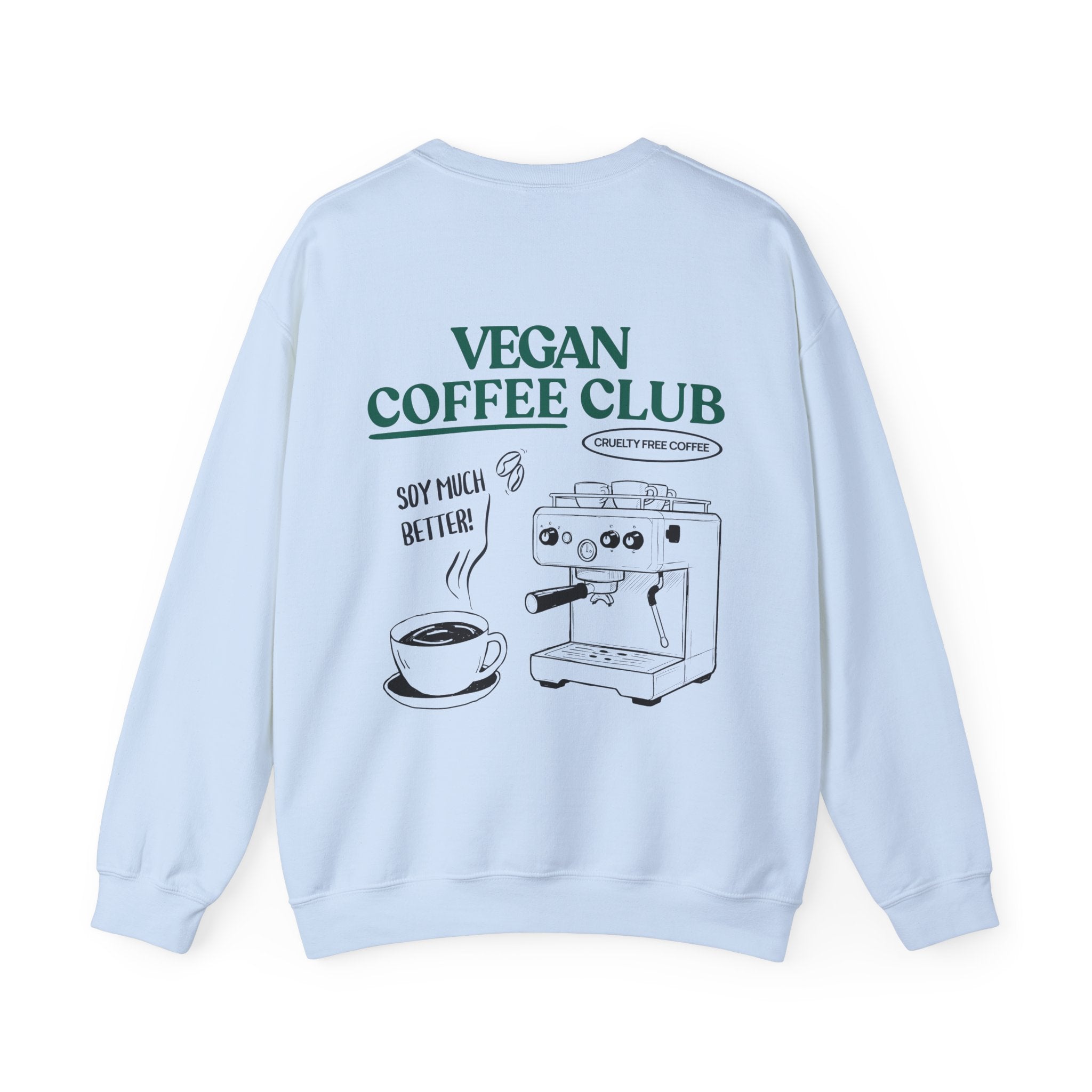 Vegan Coffee Club Unisex Sweatshirt