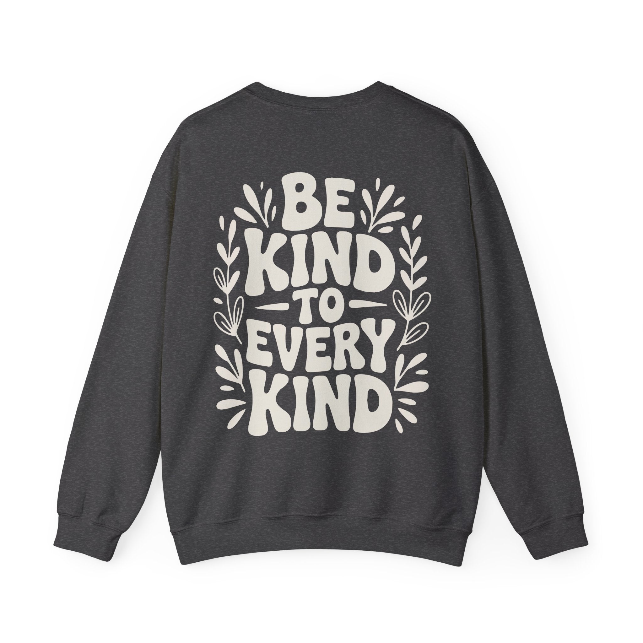 Be Kind Unisex Sweatshirt