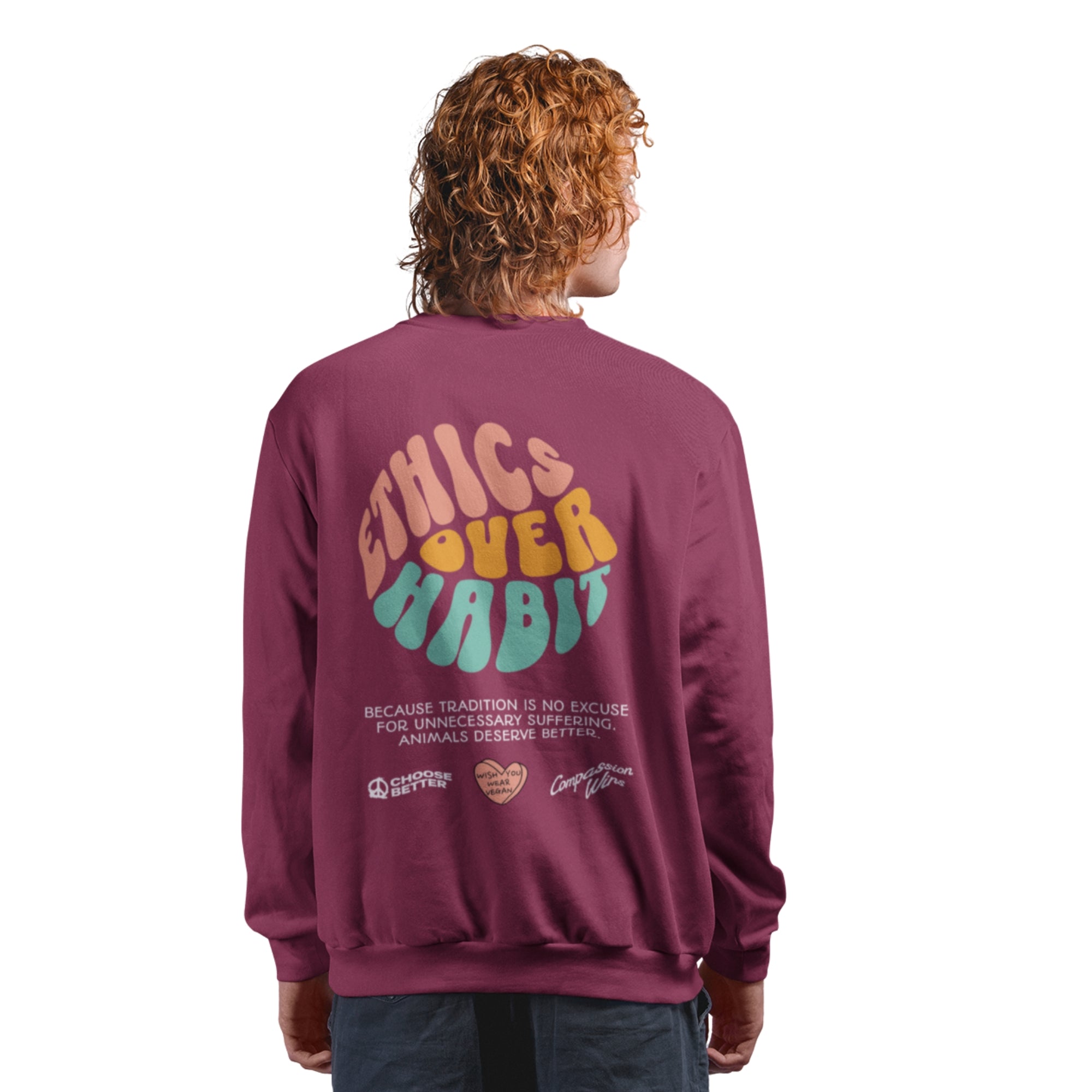 Ethics Over Habit Unisex Sweatshirt