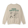 Vegan Coffee Club Unisex Sweatshirt