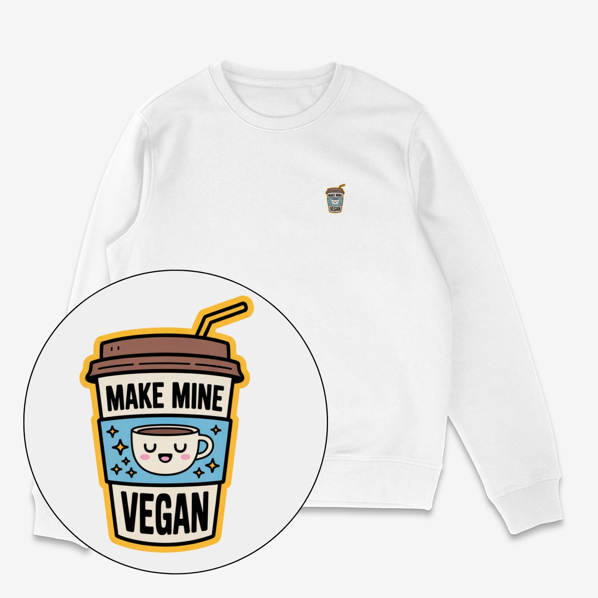 Make Mine Vegan Unisex Sweatshirt