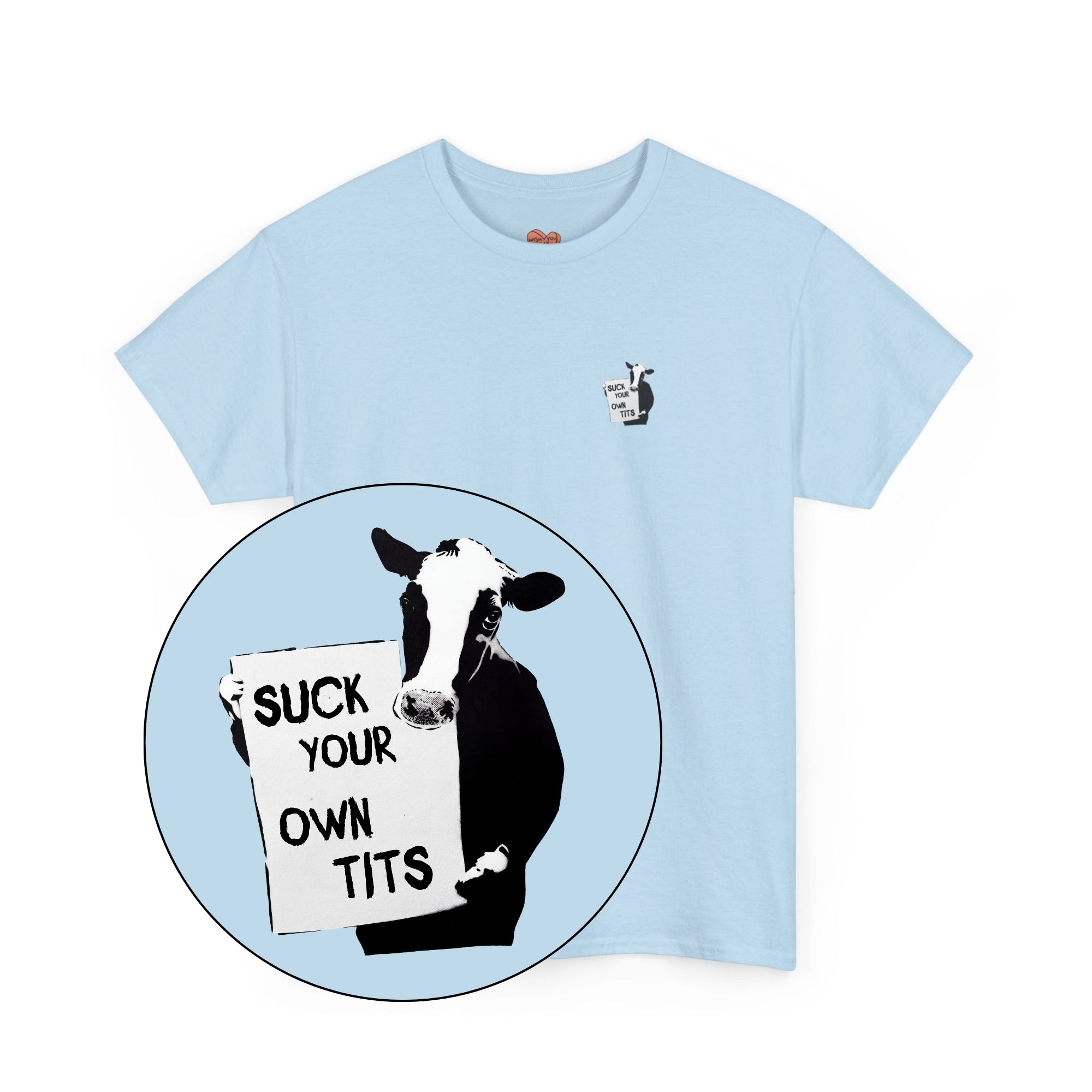 Suck Your Own Tits Unisex Shirt