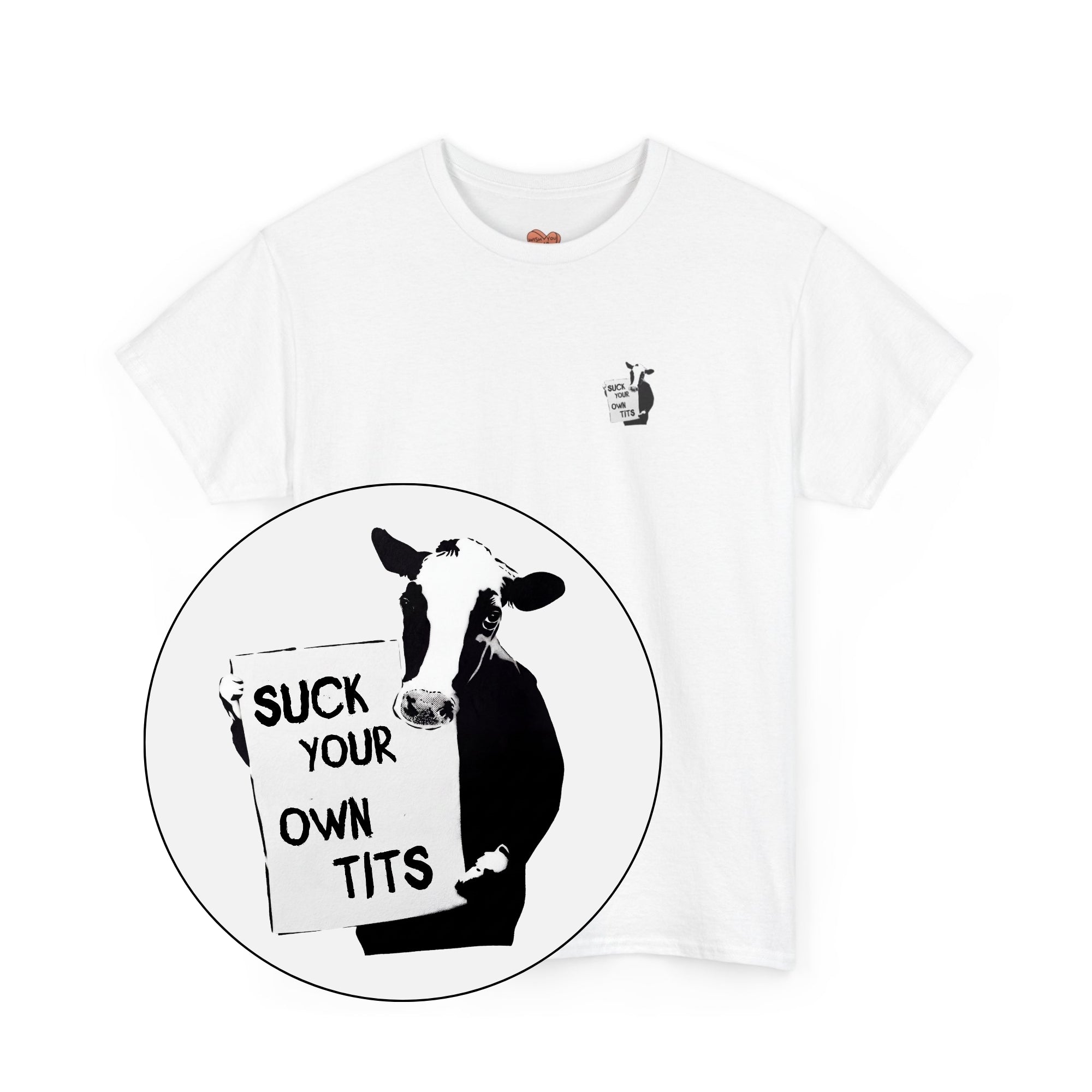 Suck Your Own Tits Unisex Shirt