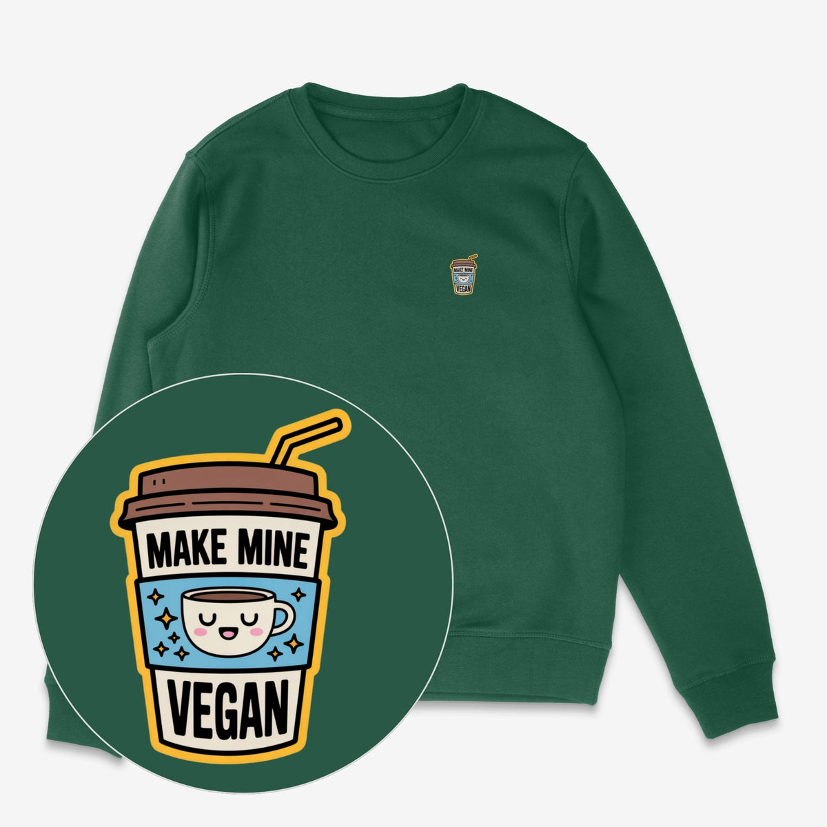 Make Mine Vegan Unisex Sweatshirt