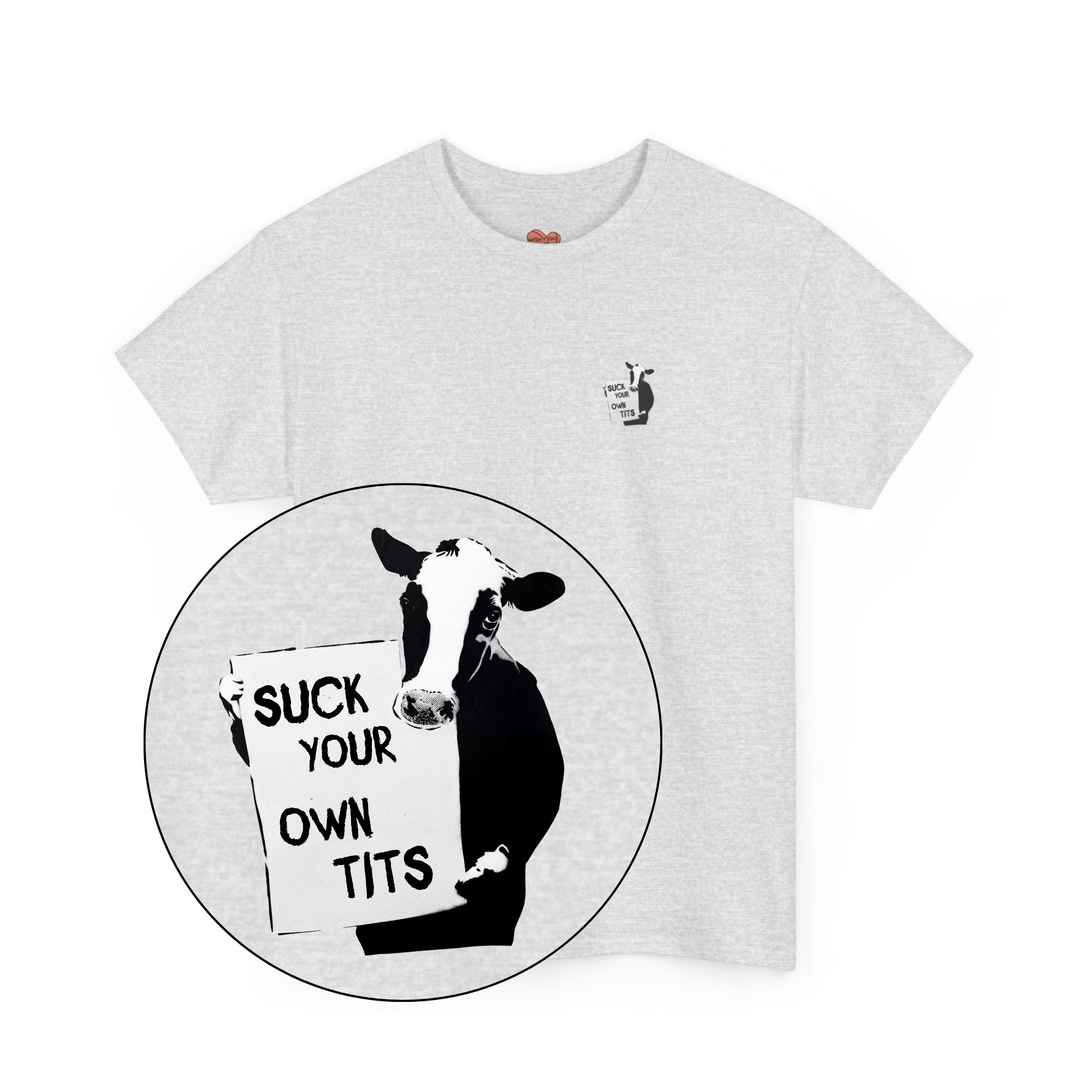 Suck Your Own Tits Unisex Shirt