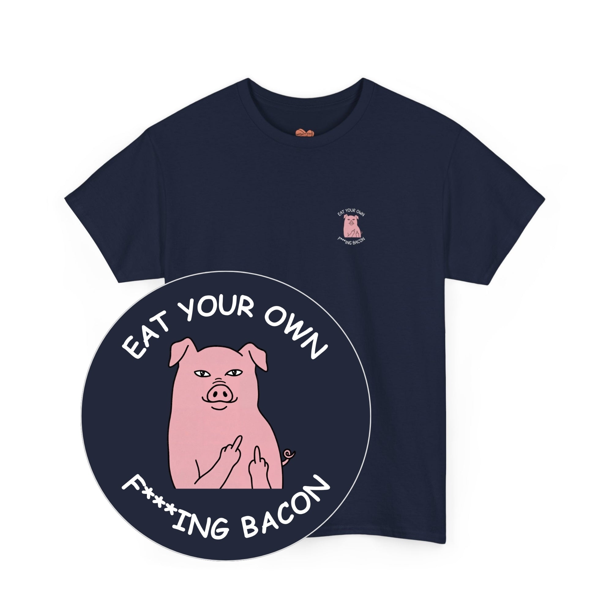 Eat Your Own F***ing Bacon