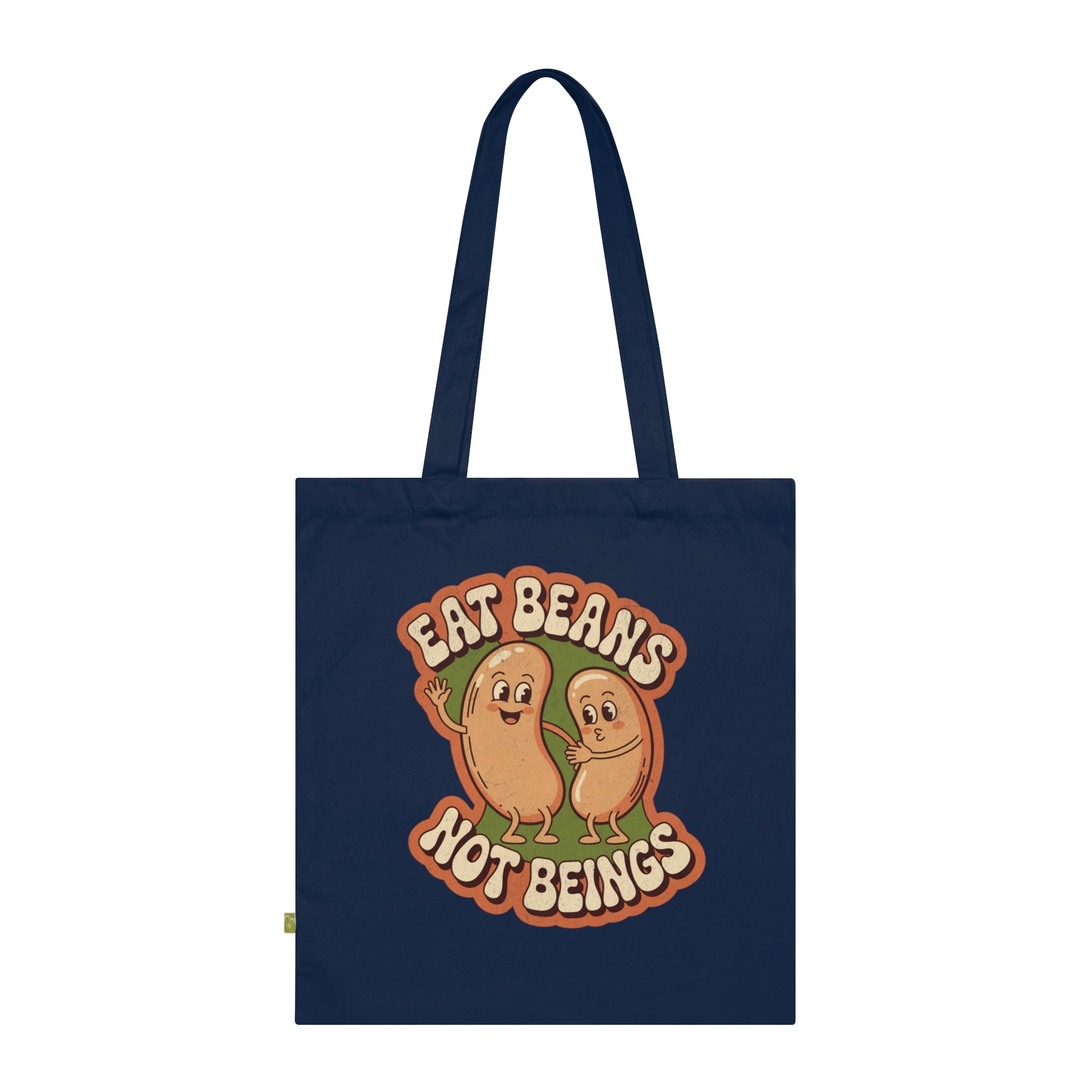Eat Beans Not Being Organic Tragetasche