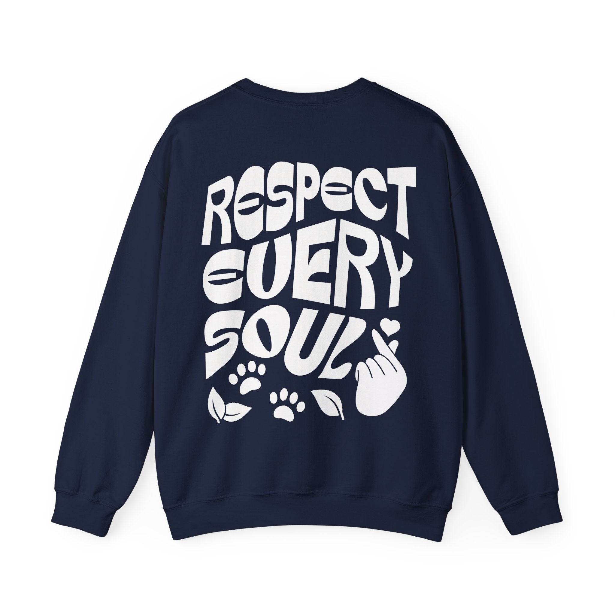 Respect Every Soul Unisex Sweatshirt