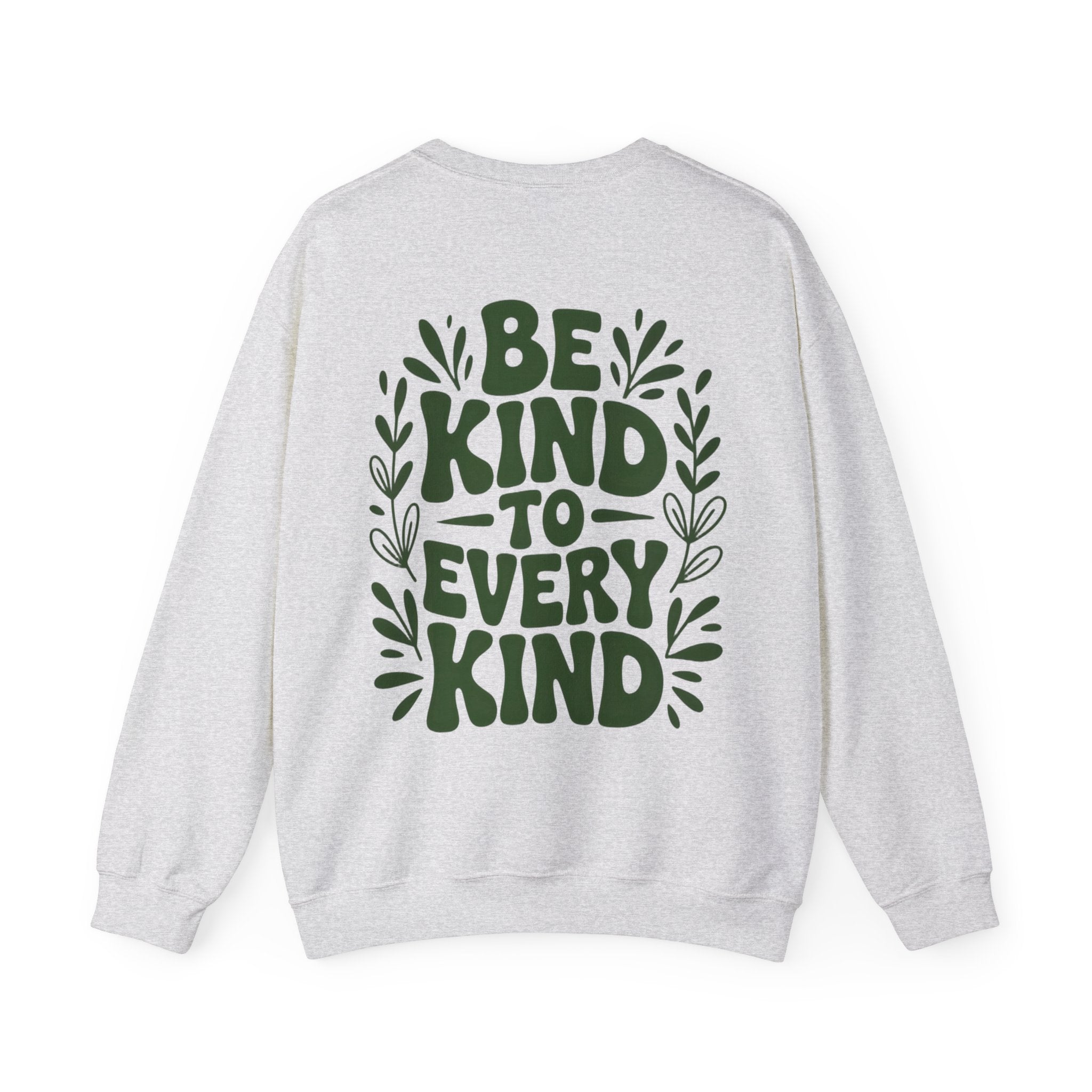 Be Kind Unisex Sweatshirt