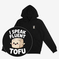 I Speak Fluent Tofu Unisex Oversized Hoodie