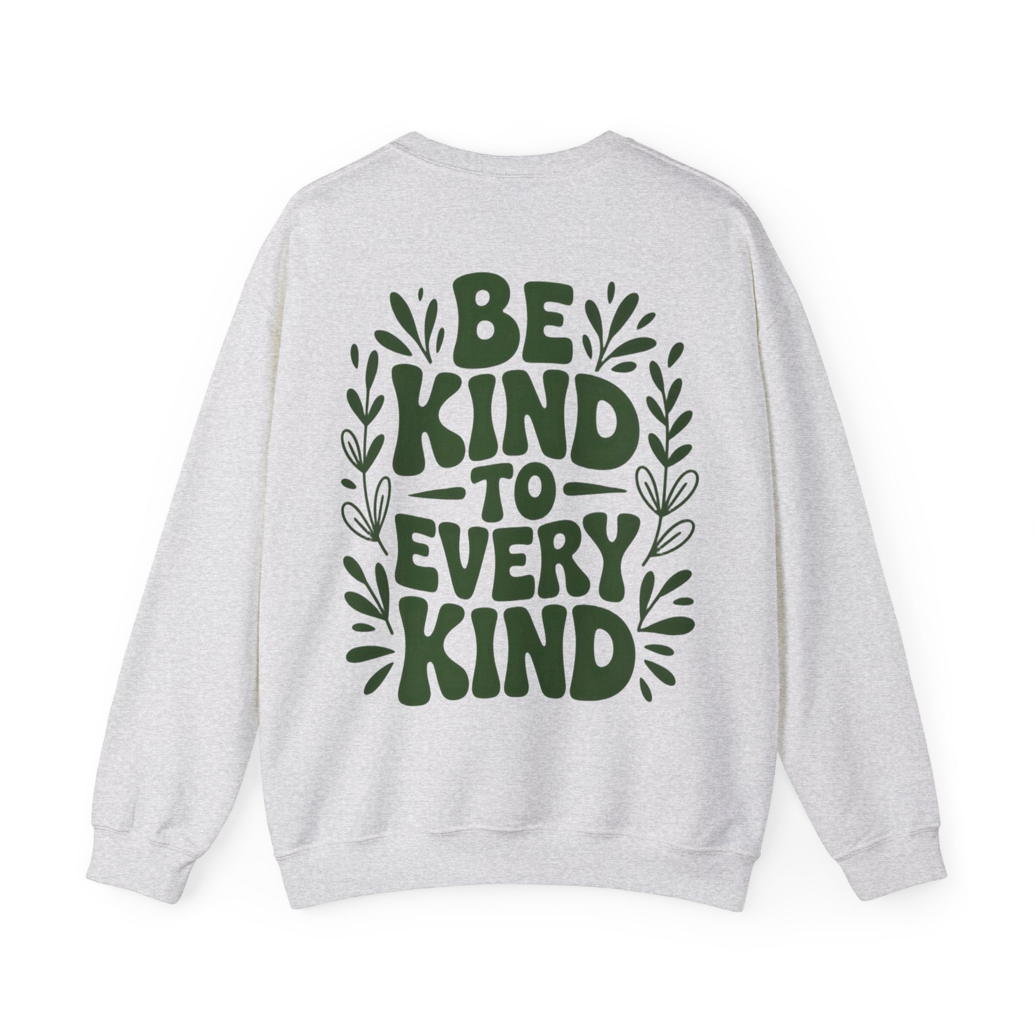 Be Kind Unisex Sweatshirt