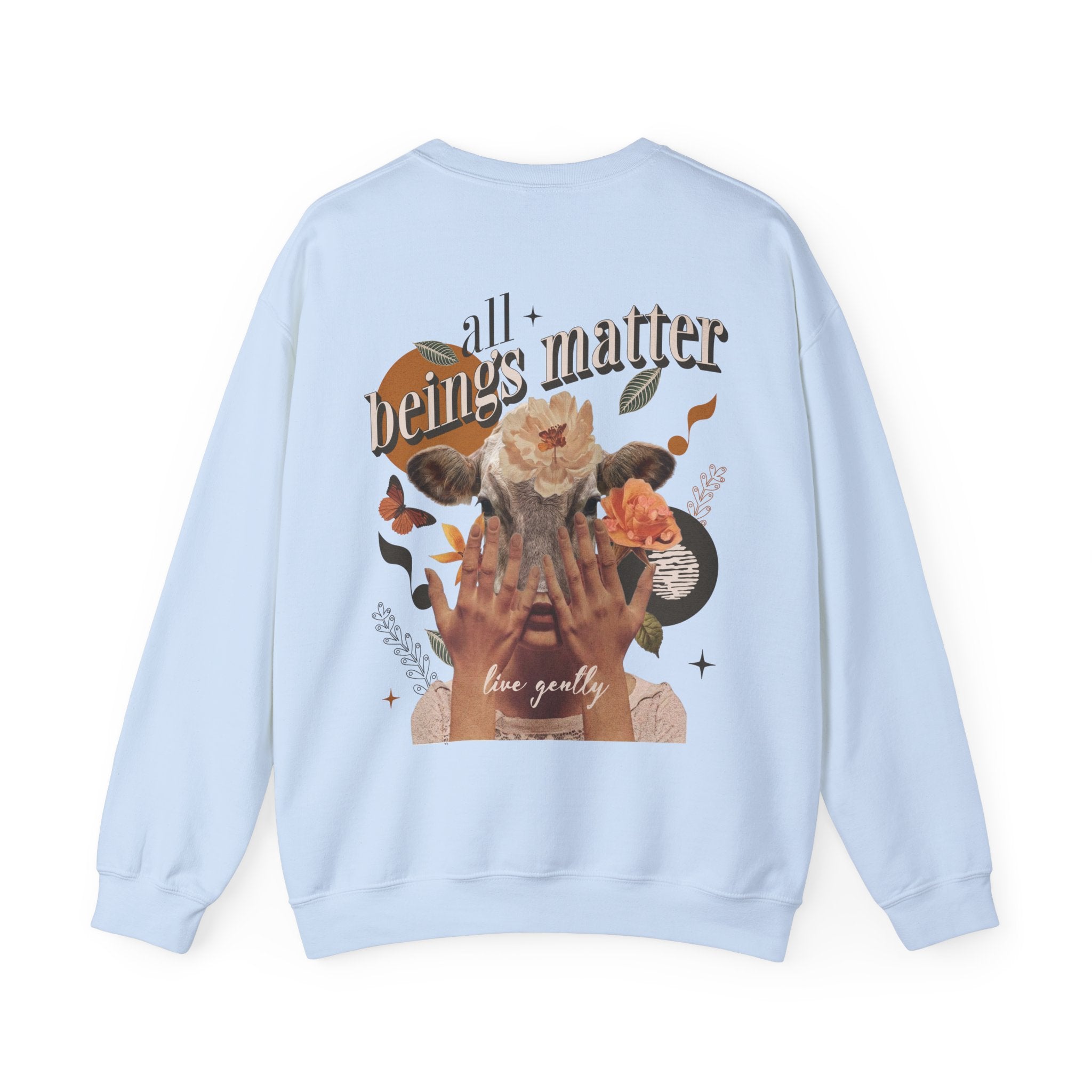 All Beings Matter Unisex Sweatshirt