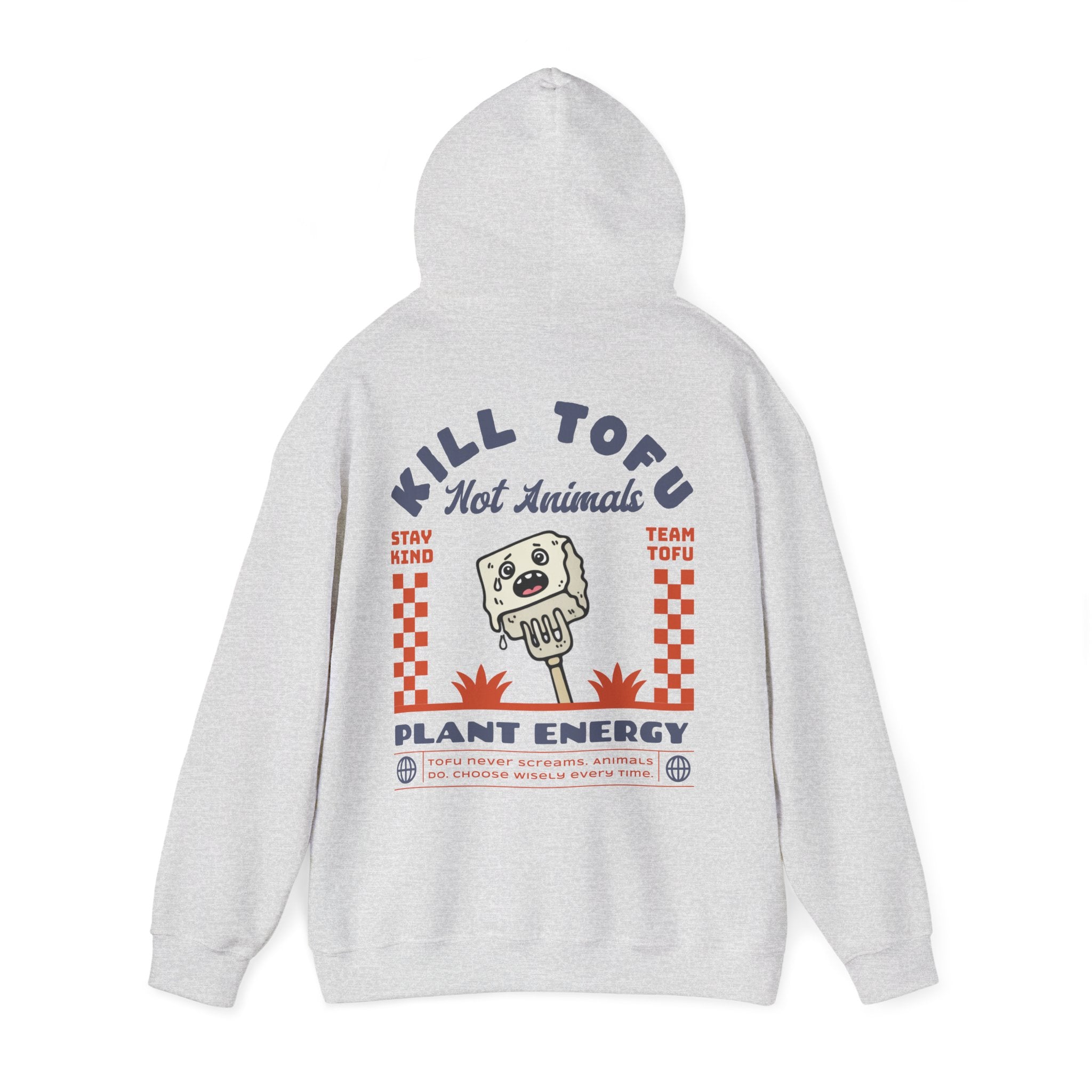 Kill Tofu Not Animals Unisex Hoodie