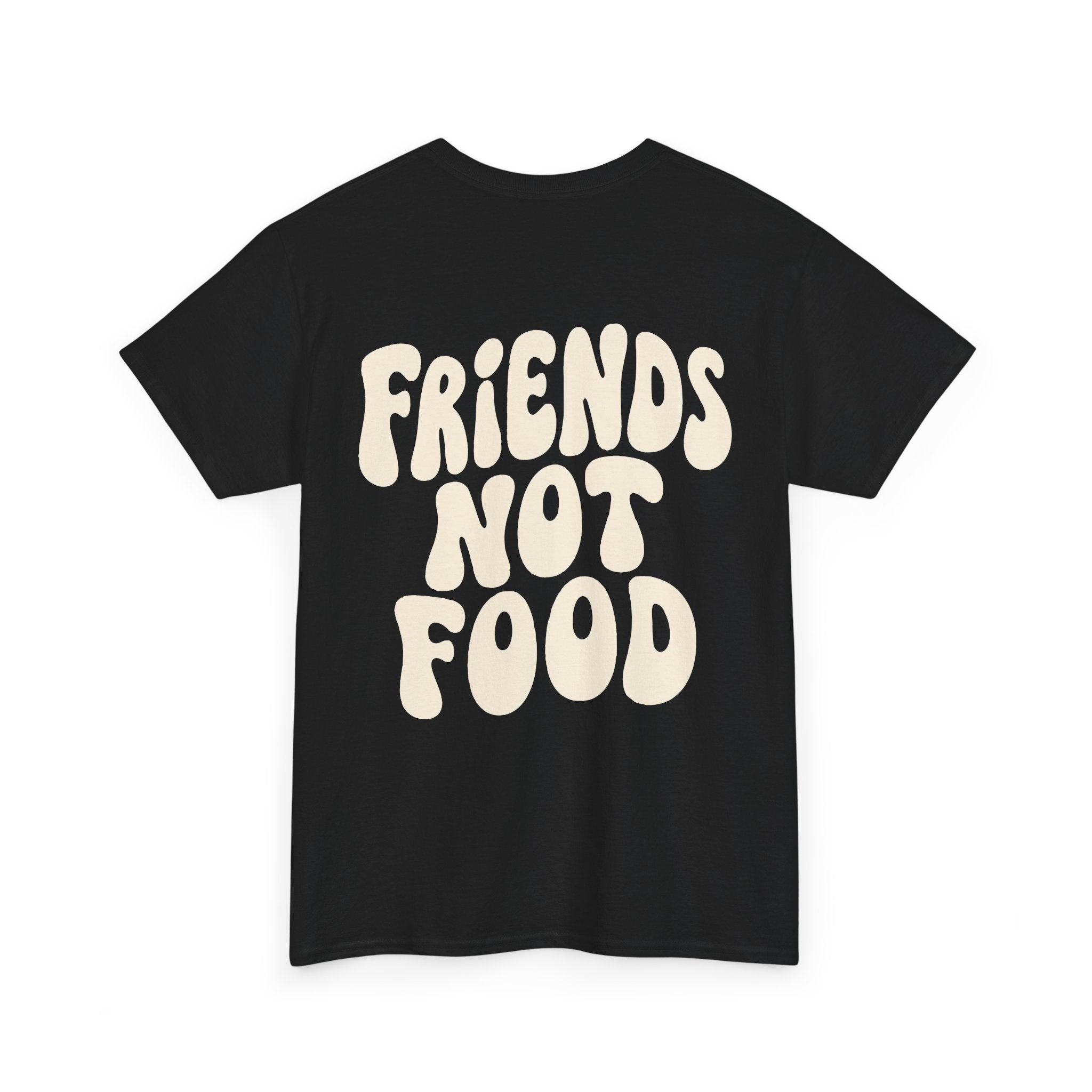 Friends Not Food Unisex Shirt