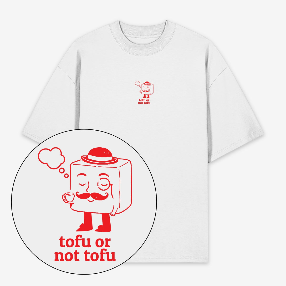 Tofu Or Not Tofu Unisex Oversized Shirt