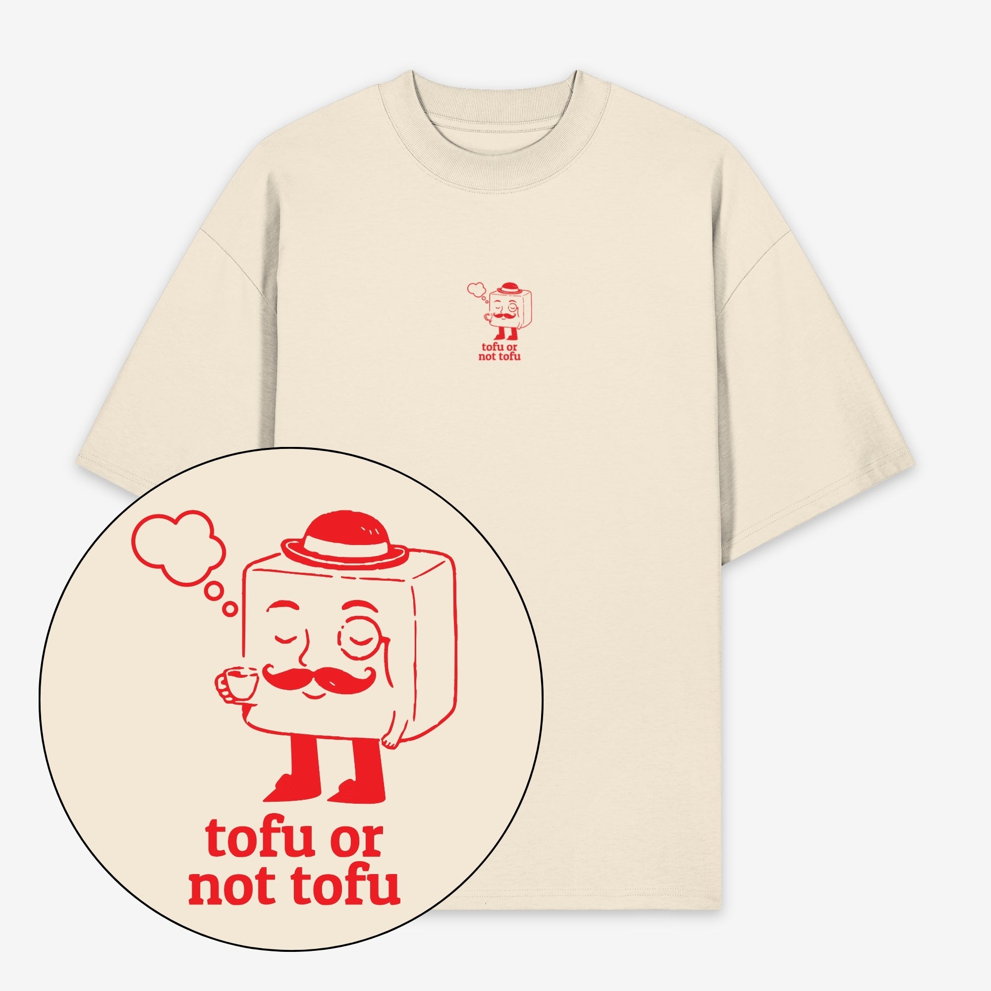 Tofu Or Not Tofu Unisex Oversized Shirt
