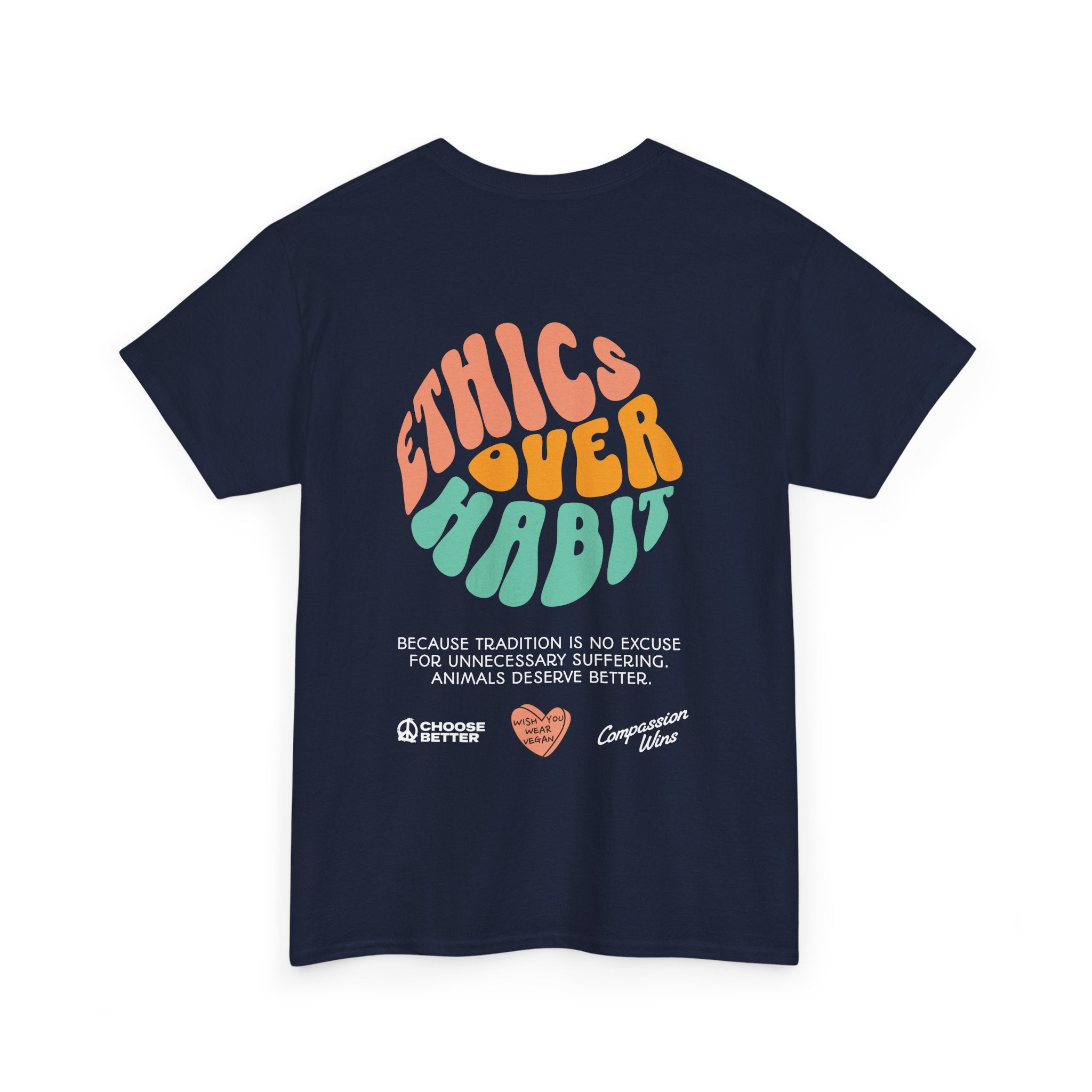 Ethics Over Habit Unisex Shirt