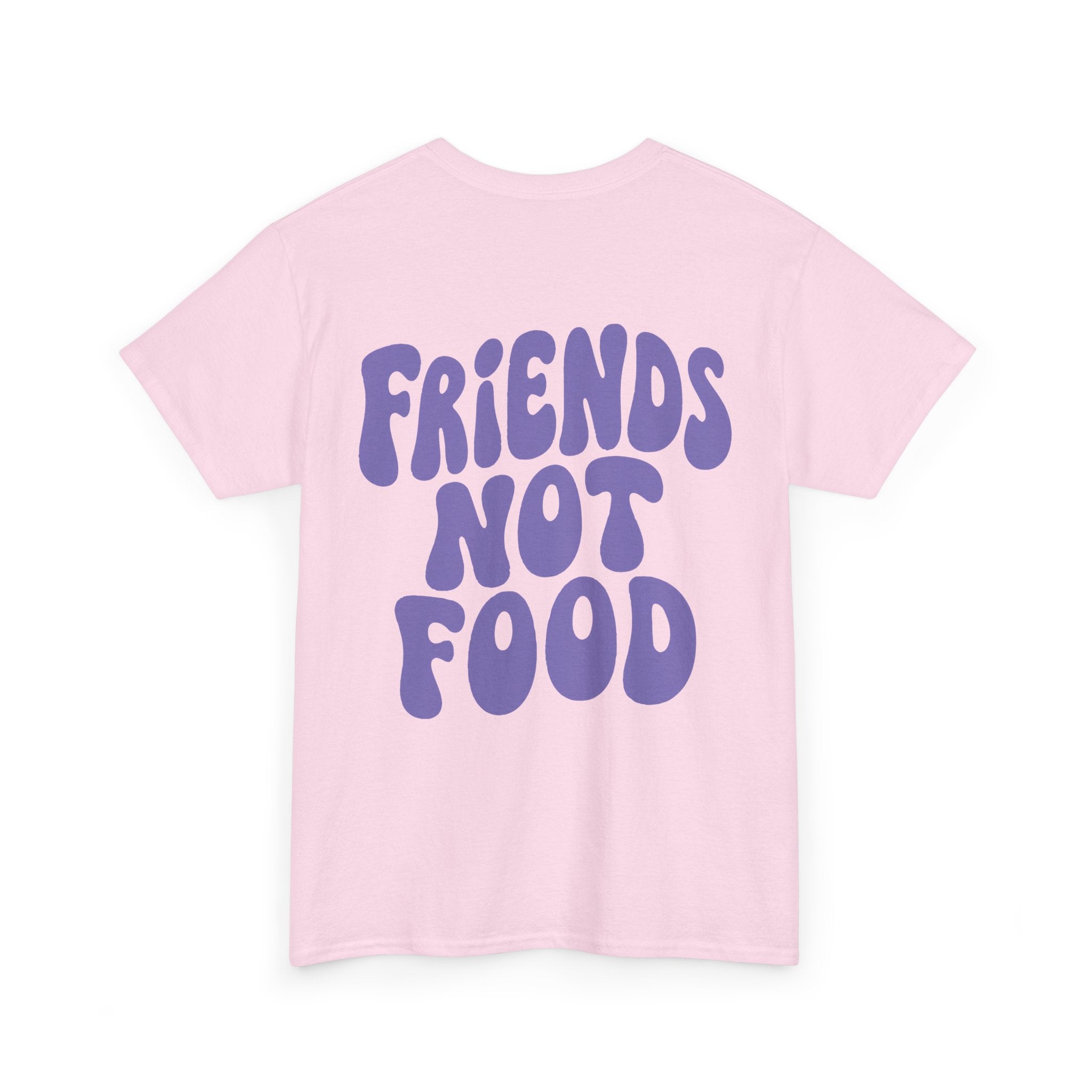 Friends Not Food Unisex Shirt
