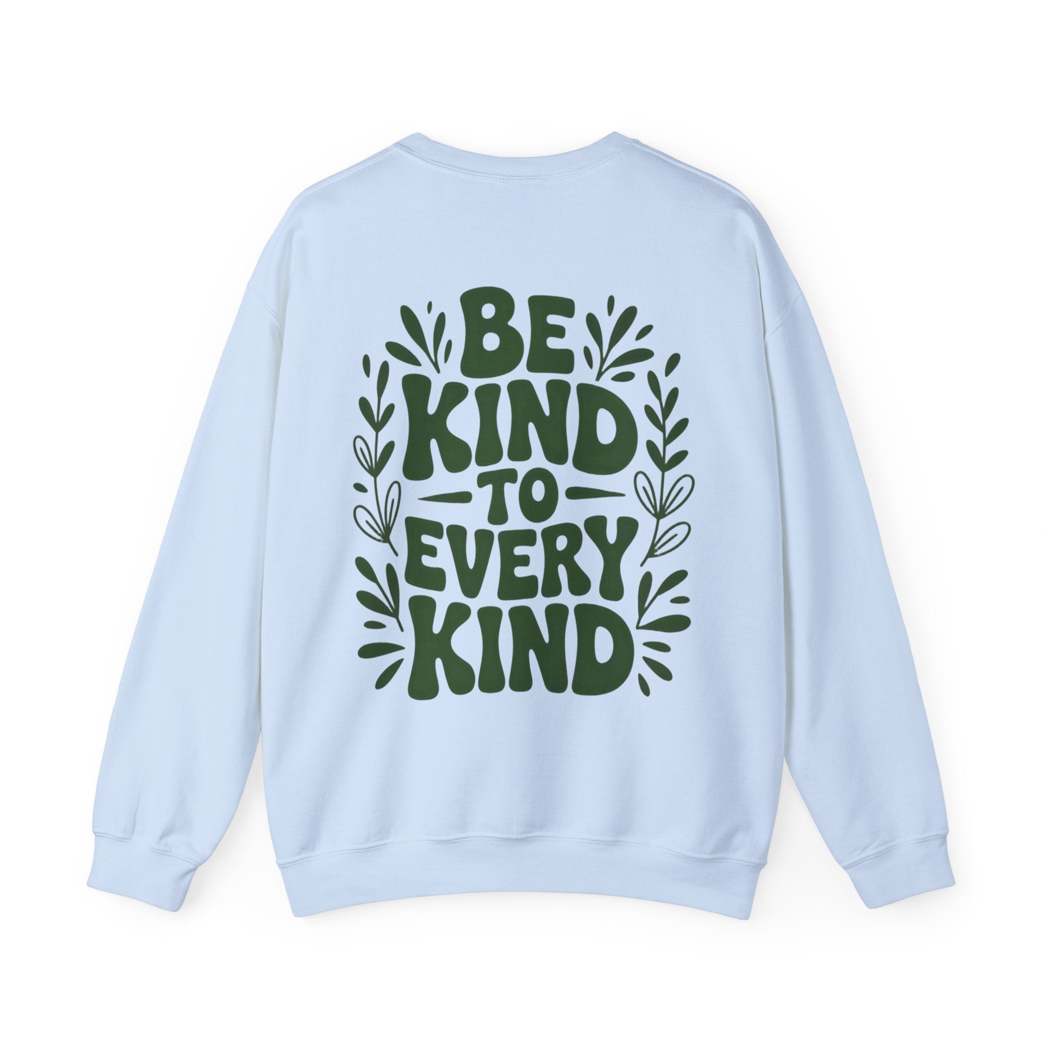 Be Kind Unisex Sweatshirt