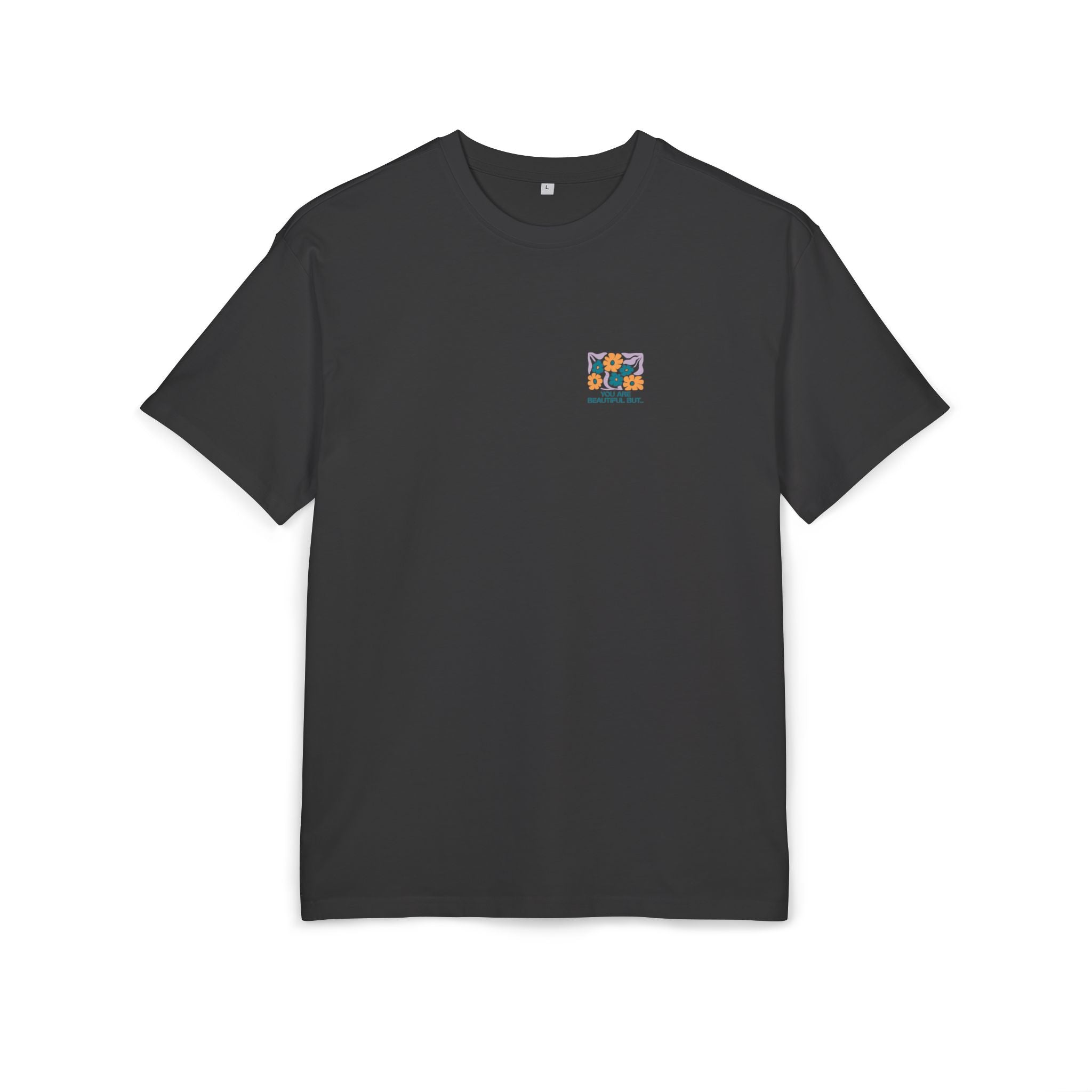 You Are Beautiful Unisex Oversized Shirt