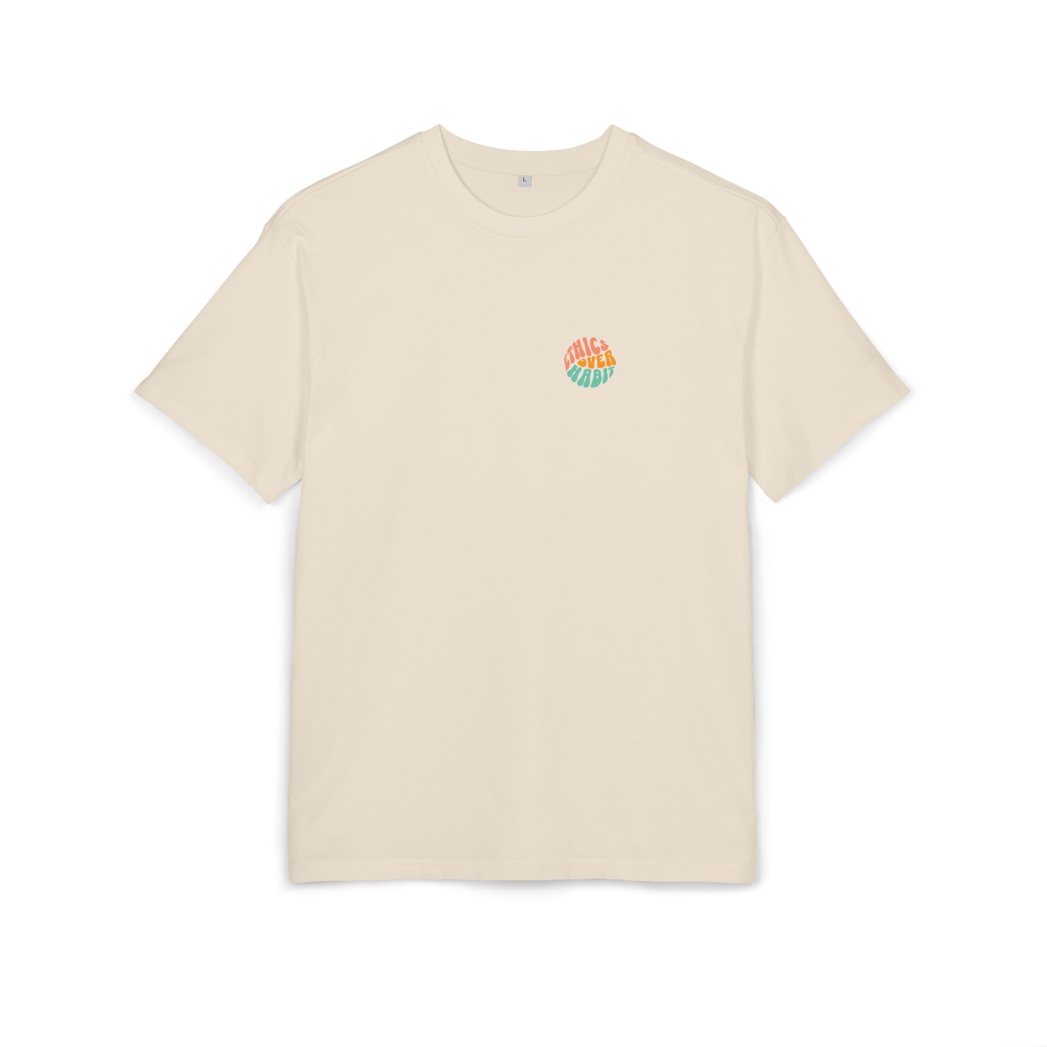 Ethics Over Habit Unisex Oversized Shirt