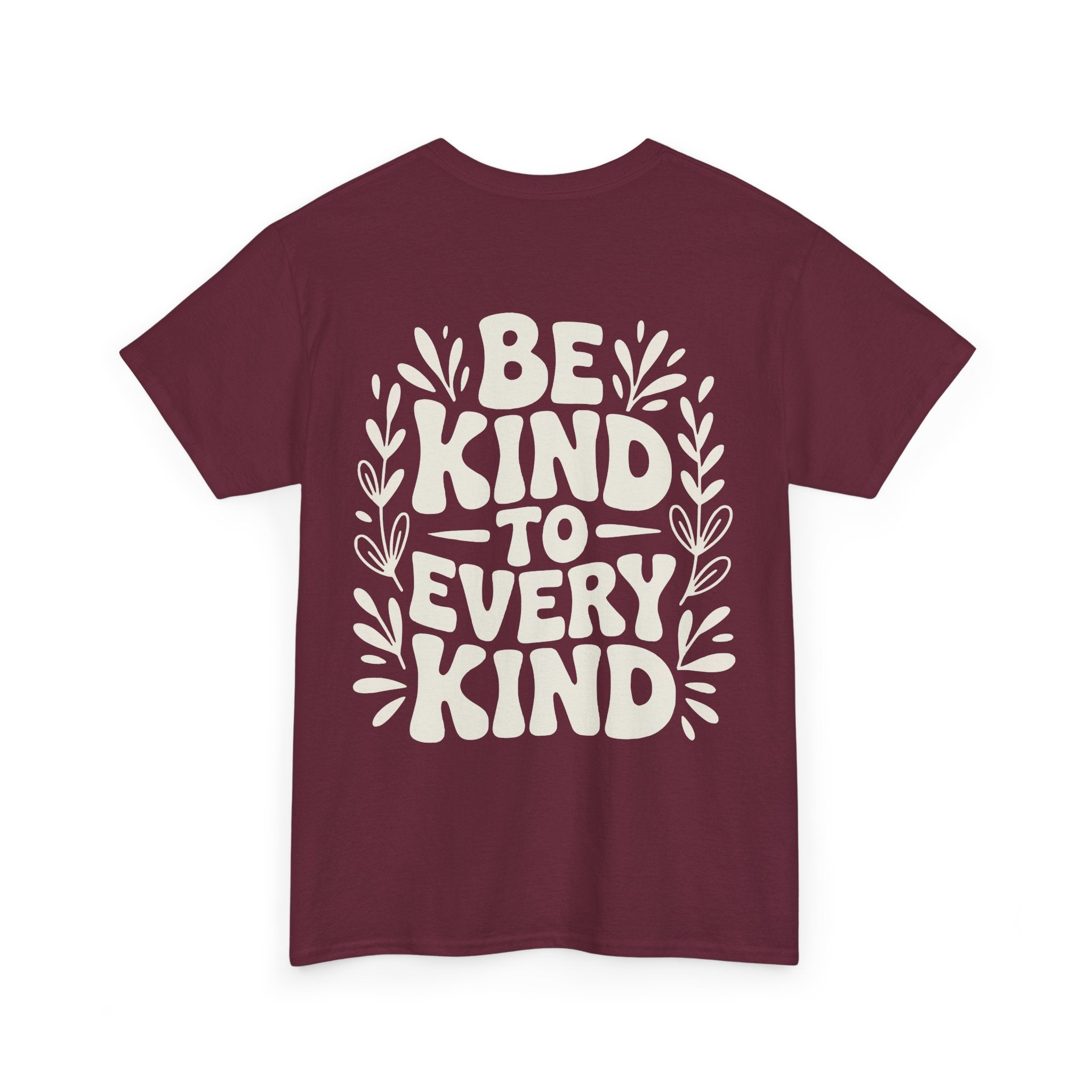 Be Kind Unisex Shirt