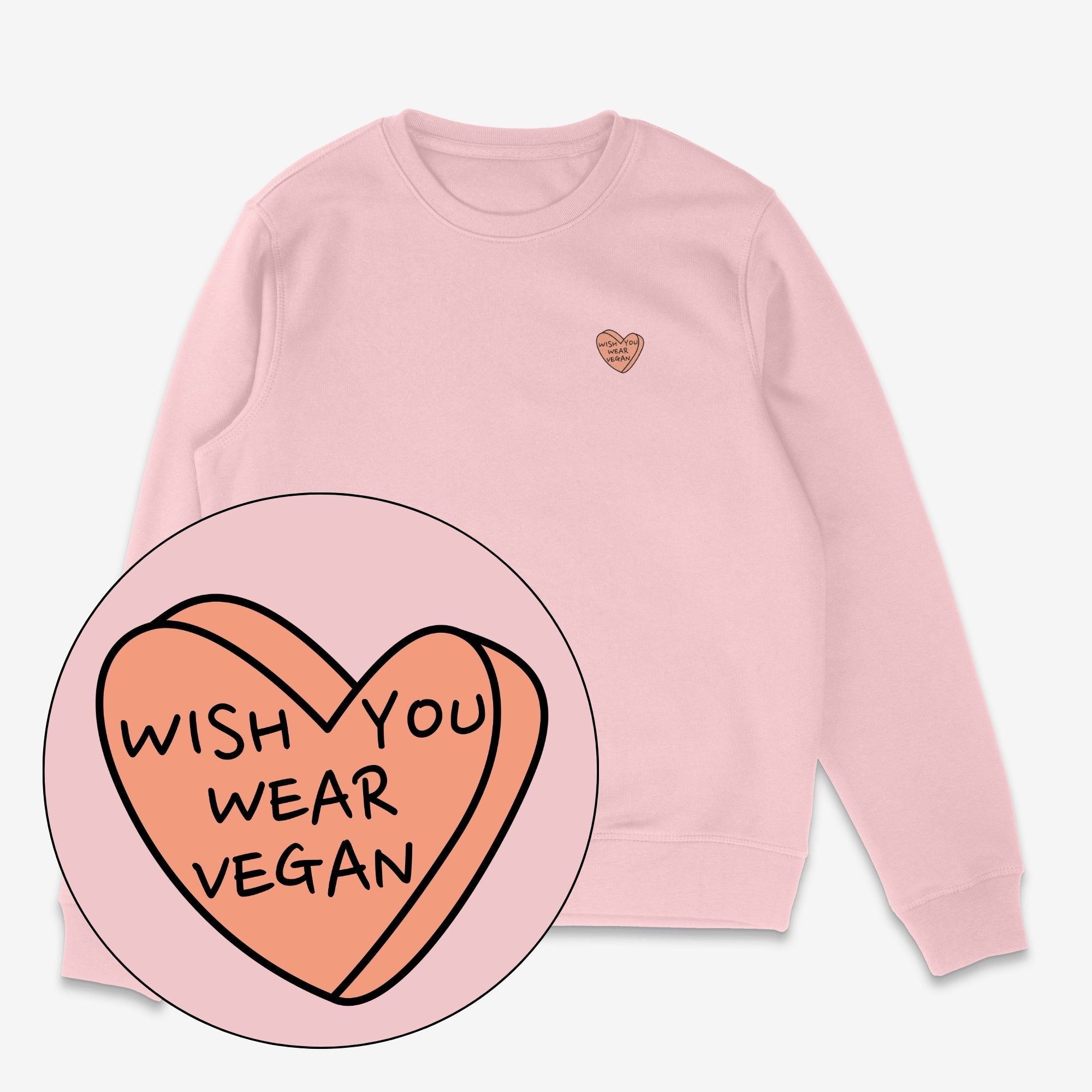 Wish You Wear Vegan Unisex Sweatshirt