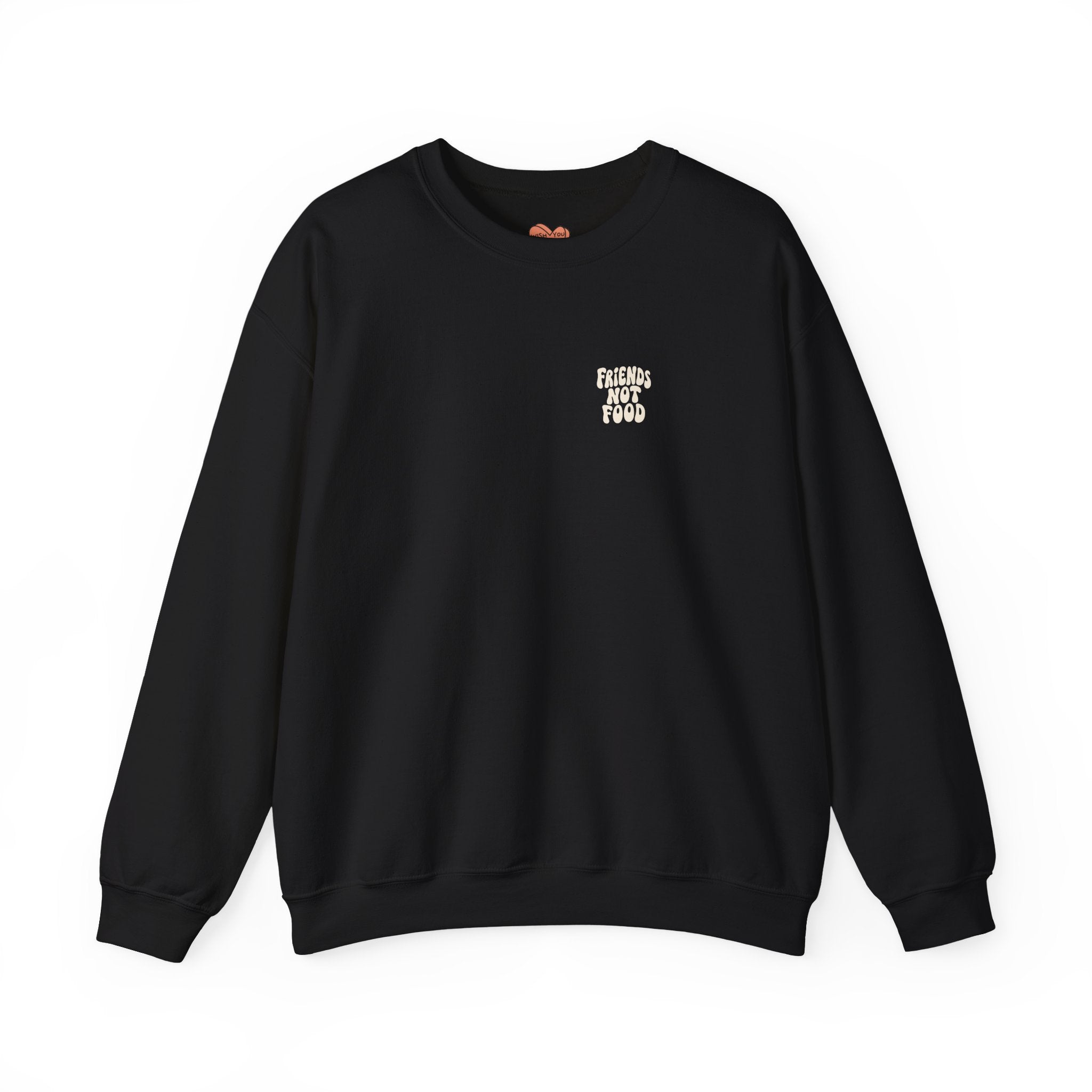 Friends Not Food Unisex Sweatshirt