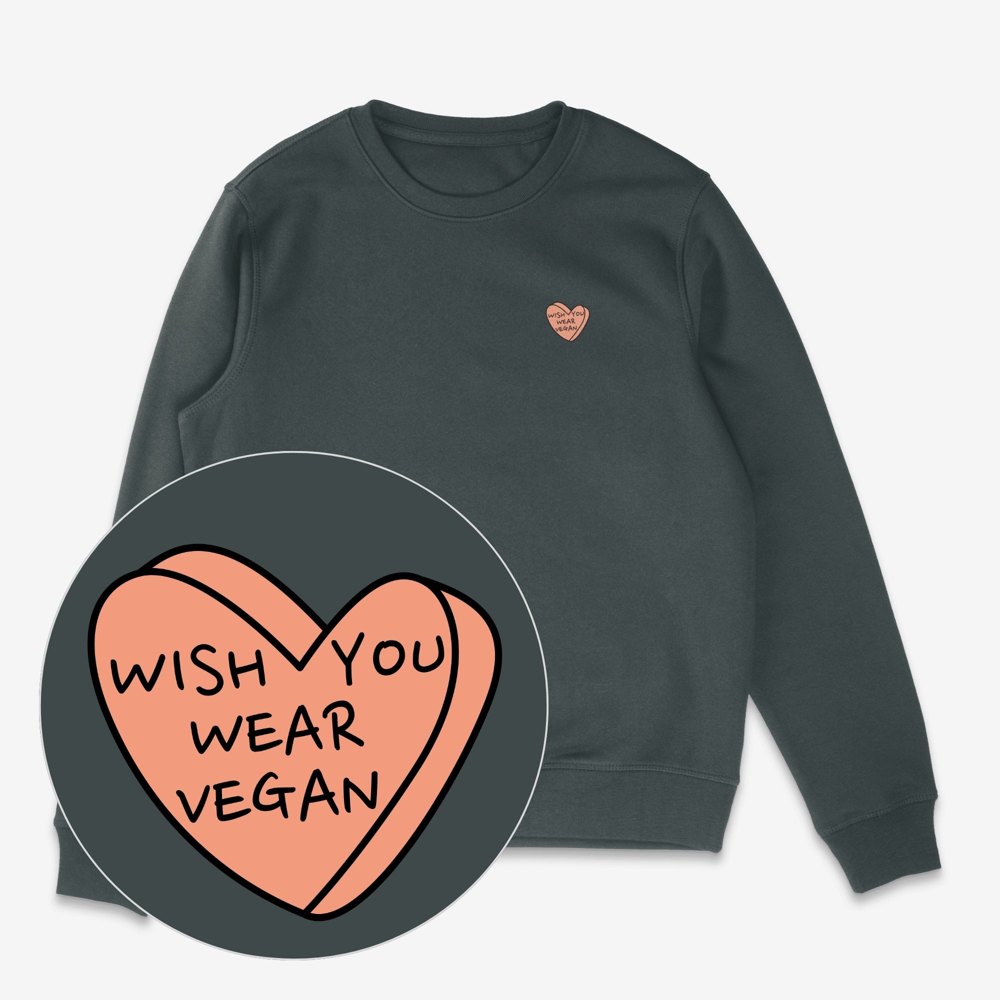 Wish You Wear Vegan Unisex Sweatshirt