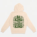 Be Kind To Every Kind Unisex Hoodie 3