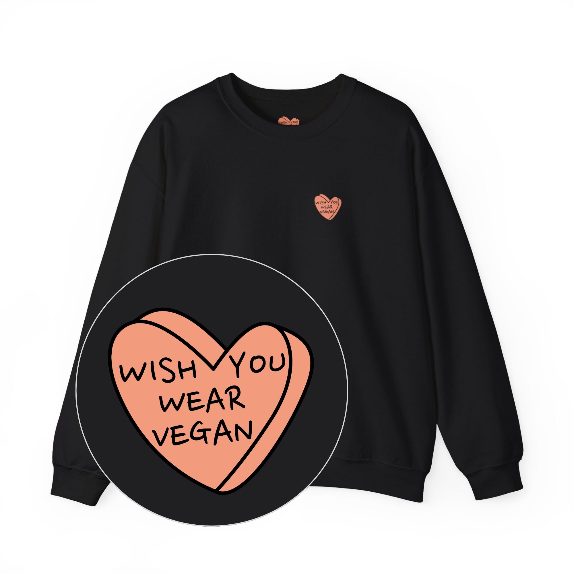 Wish You Wear Vegan Unisex Sweatshirt