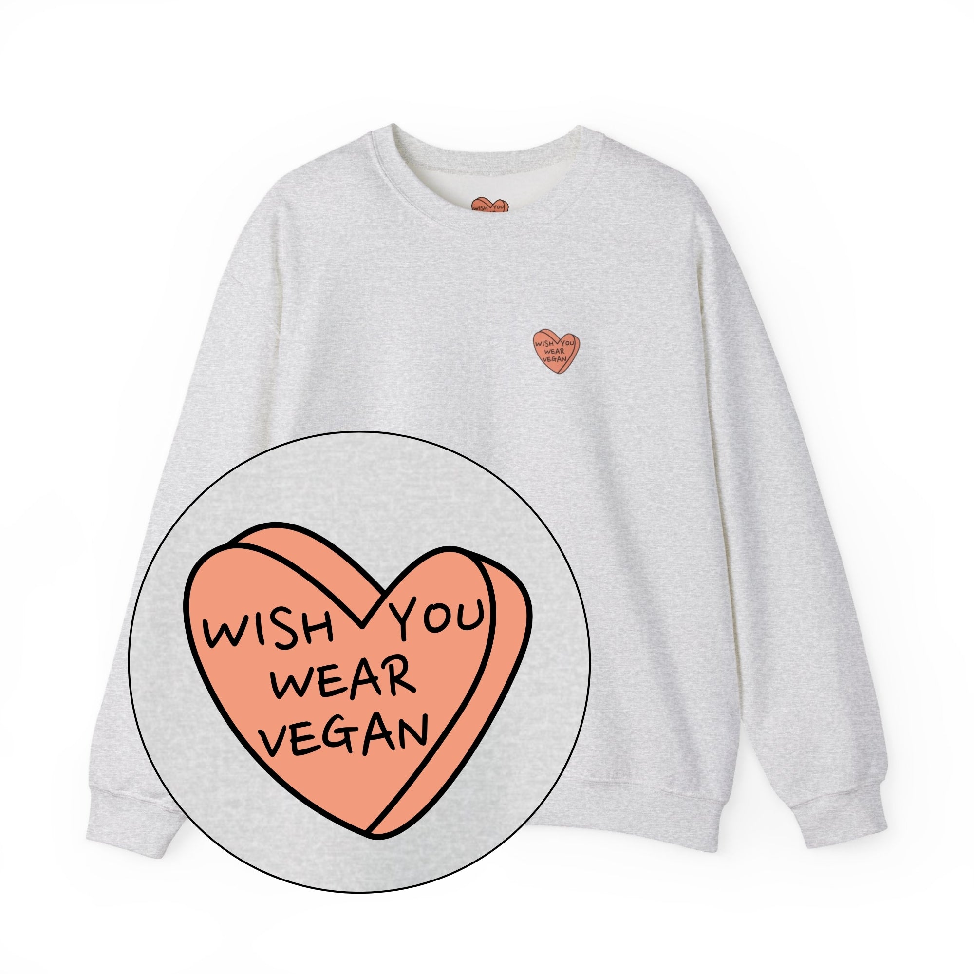 Wish You Wear Vegan Unisex Sweatshirt