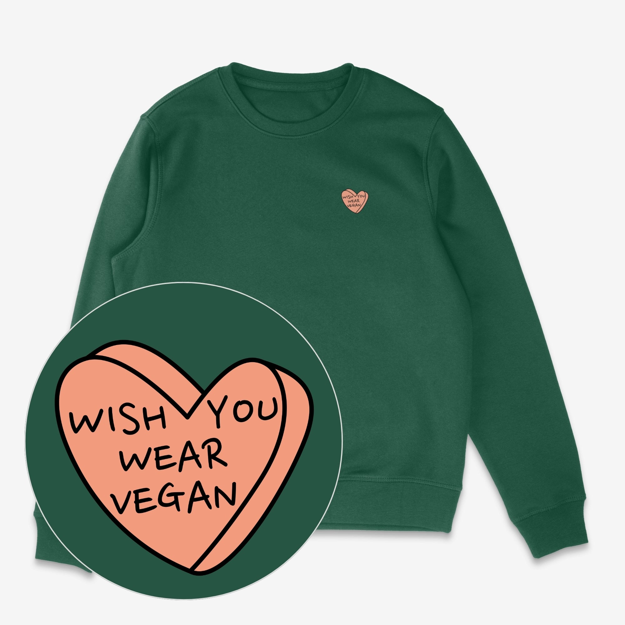 Wish You Wear Vegan Unisex Sweatshirt