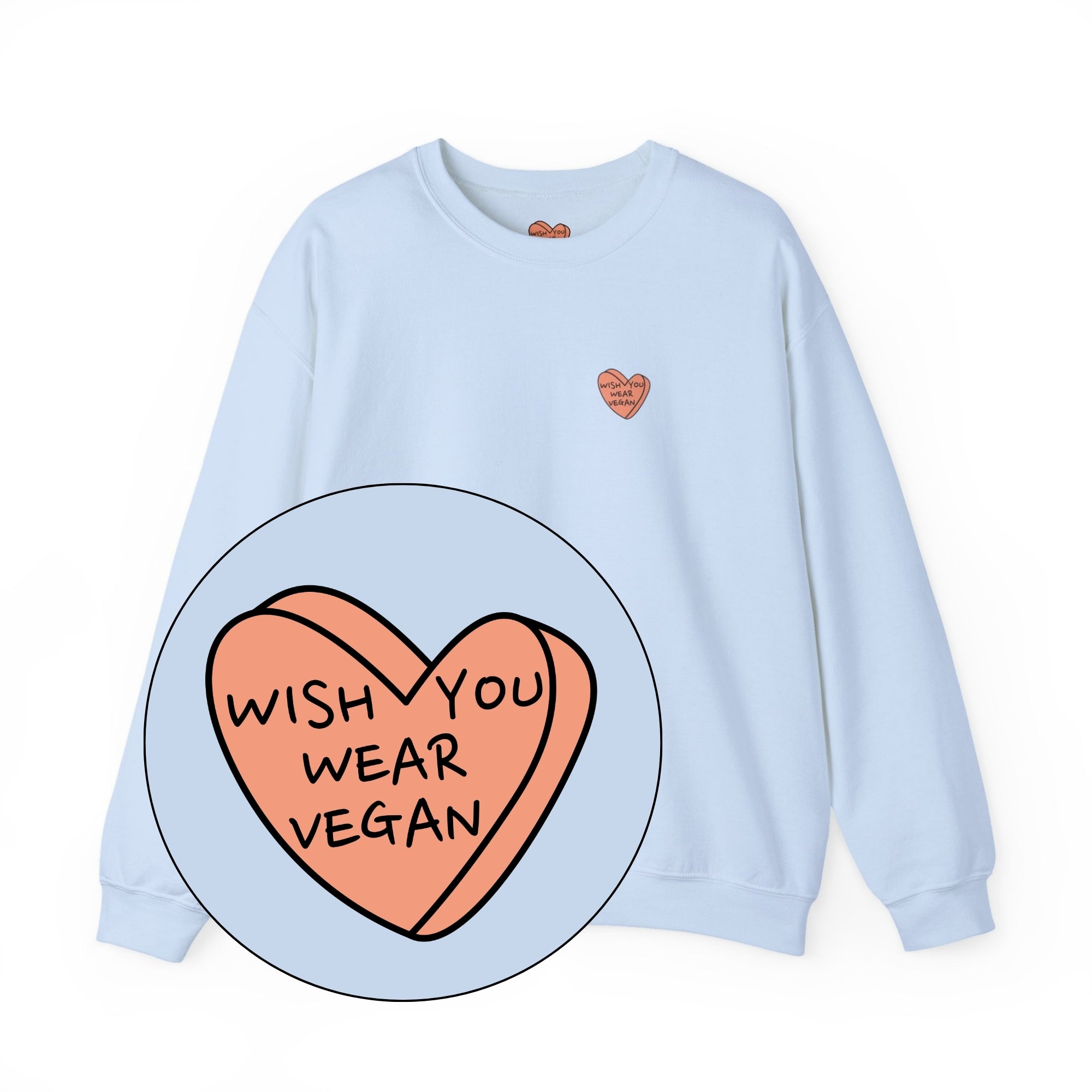Wish You Wear Vegan Unisex Sweatshirt