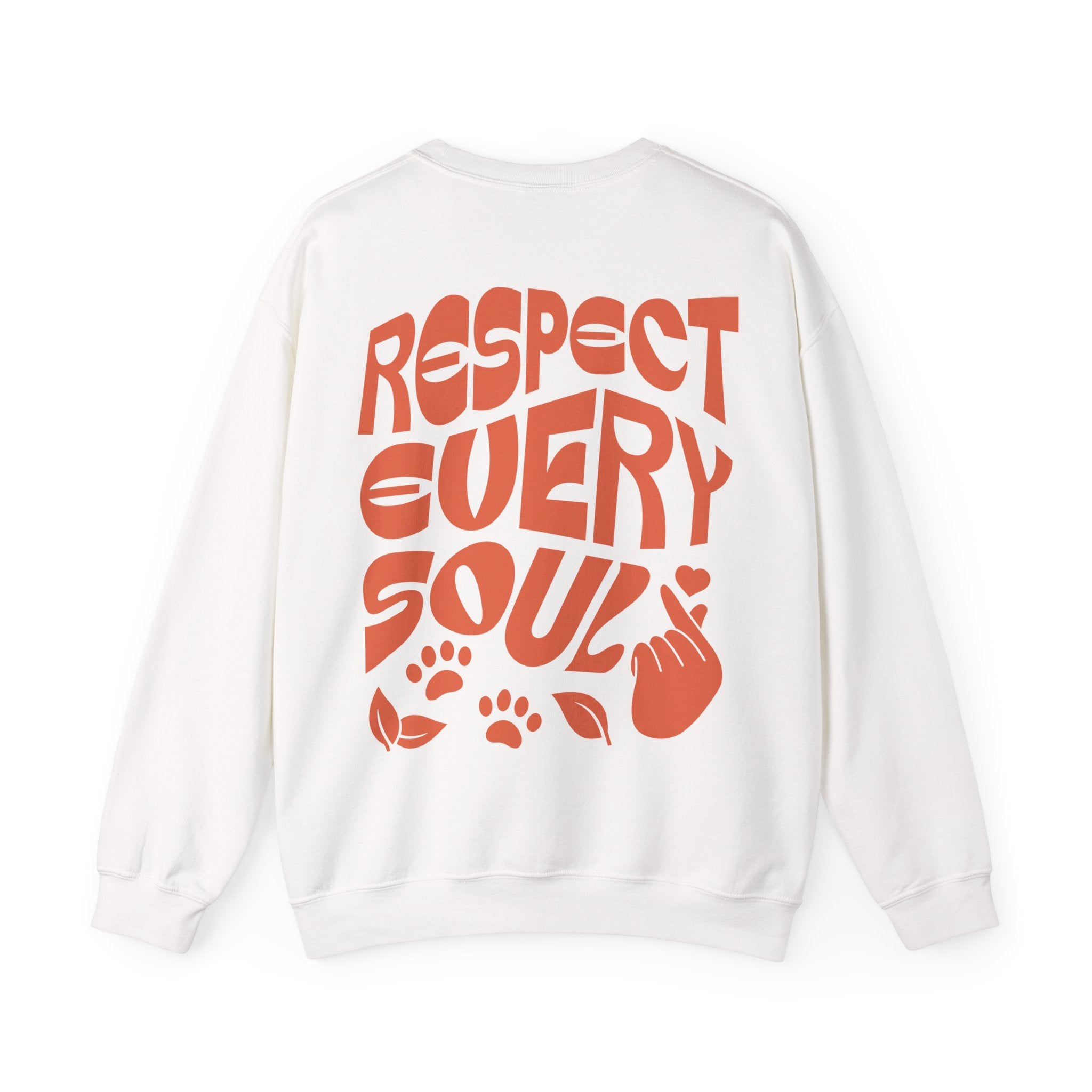 Respect Every Soul Unisex Sweatshirt