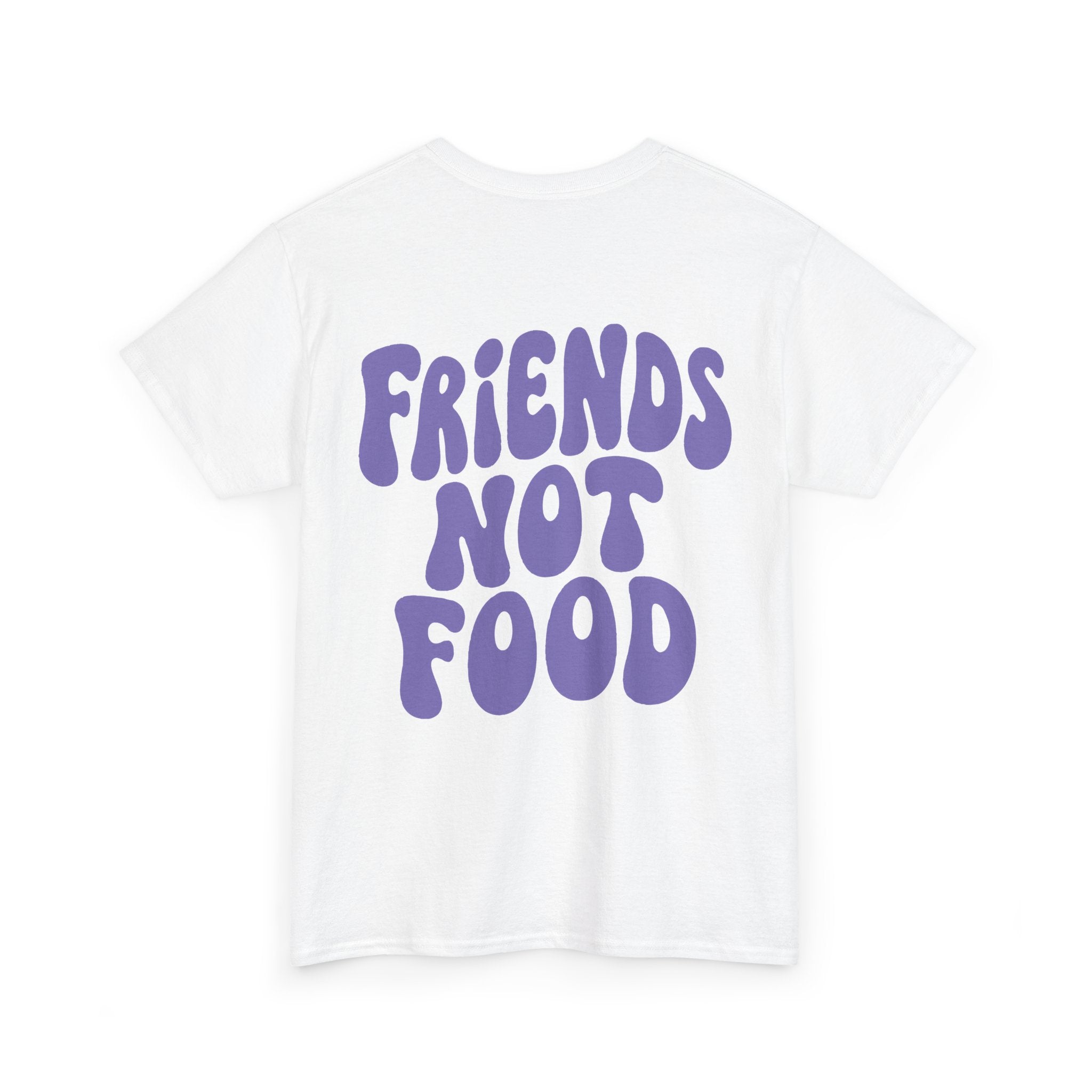 Friends Not Food Unisex Shirt