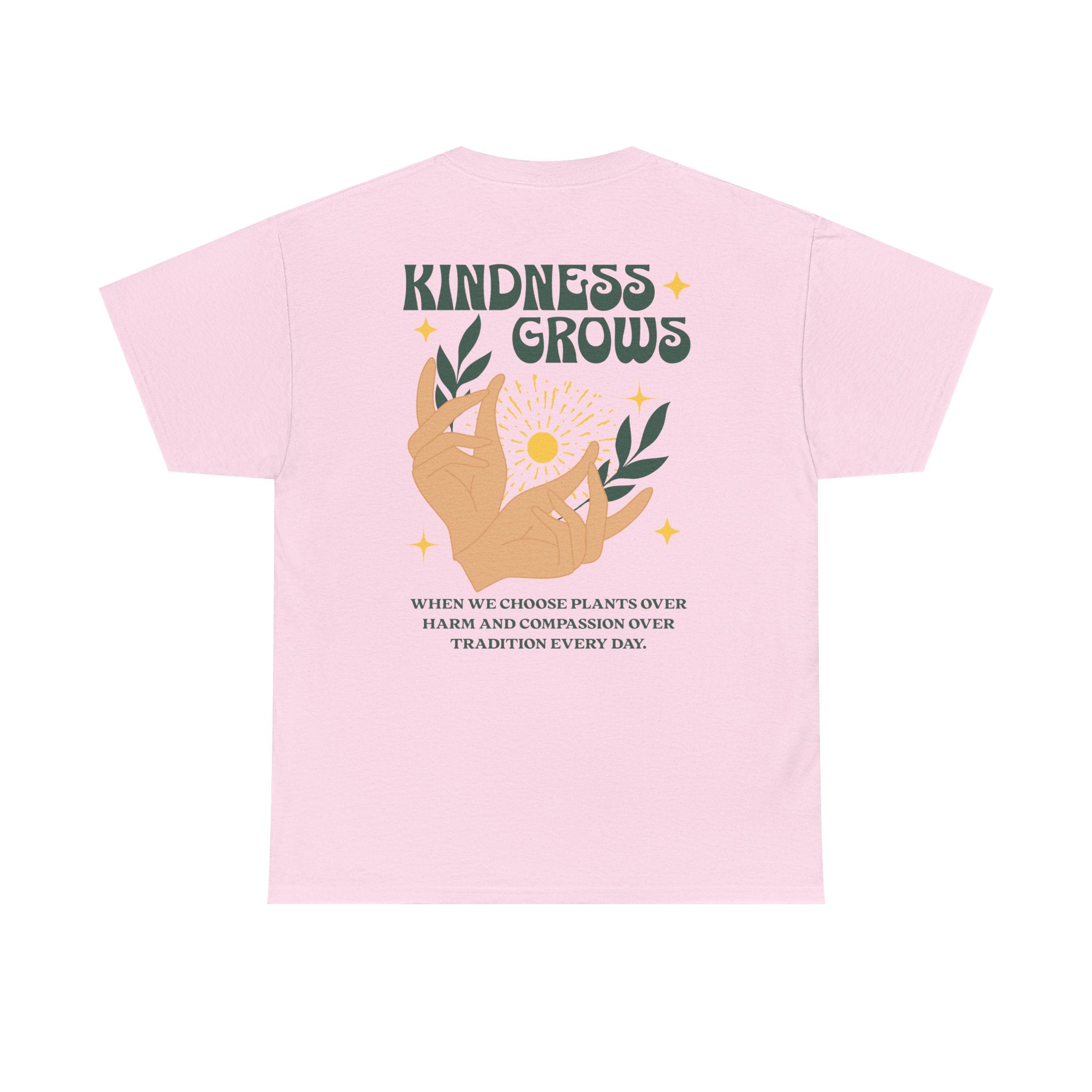 Kindness Grows T-Shirt — Positive Message Pink Tee