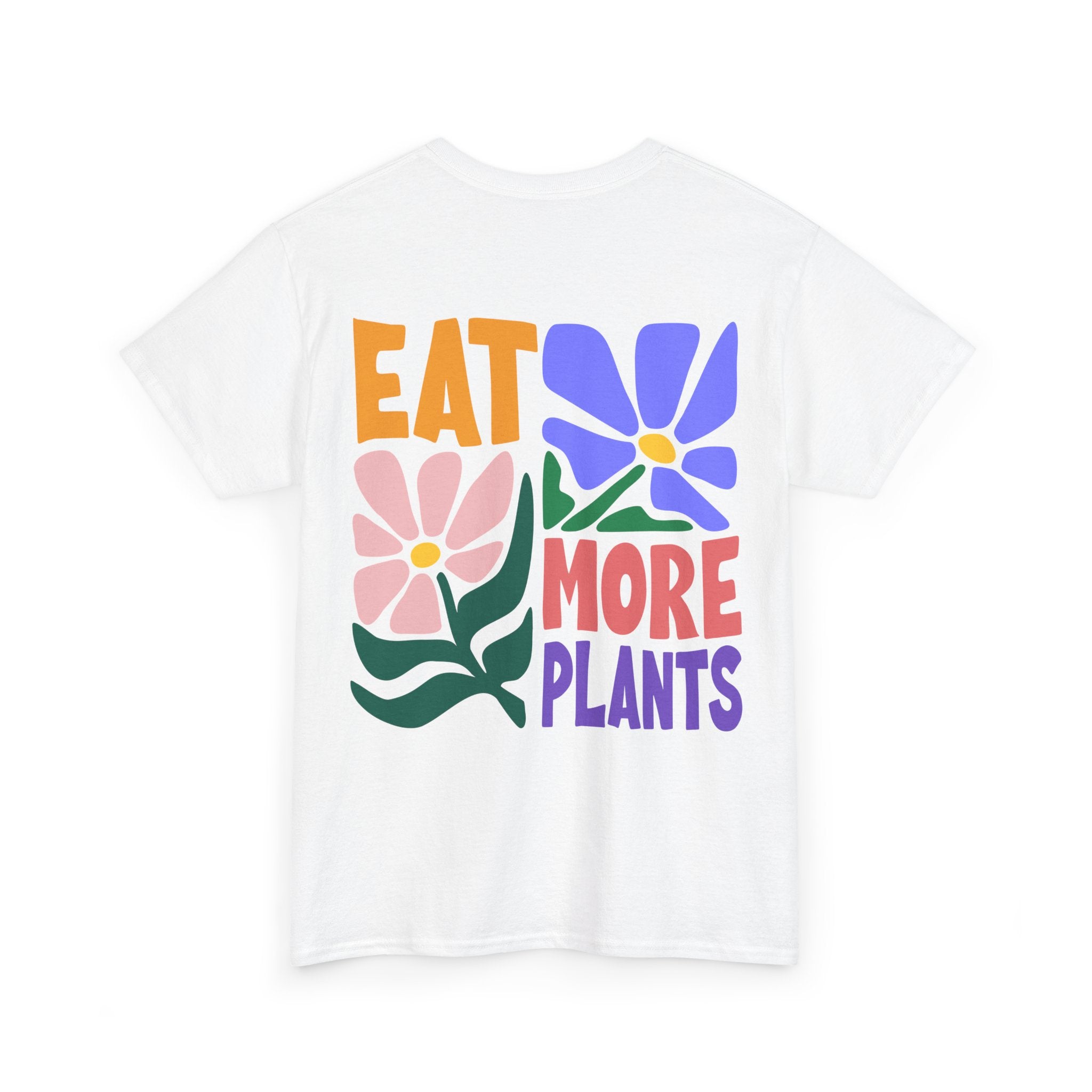 Eat More Plants Unisex Shirt