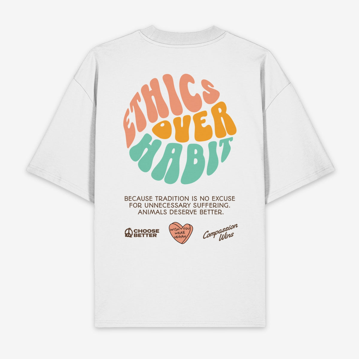 Ethics Over Habits Unisex Oversized Shirt 2