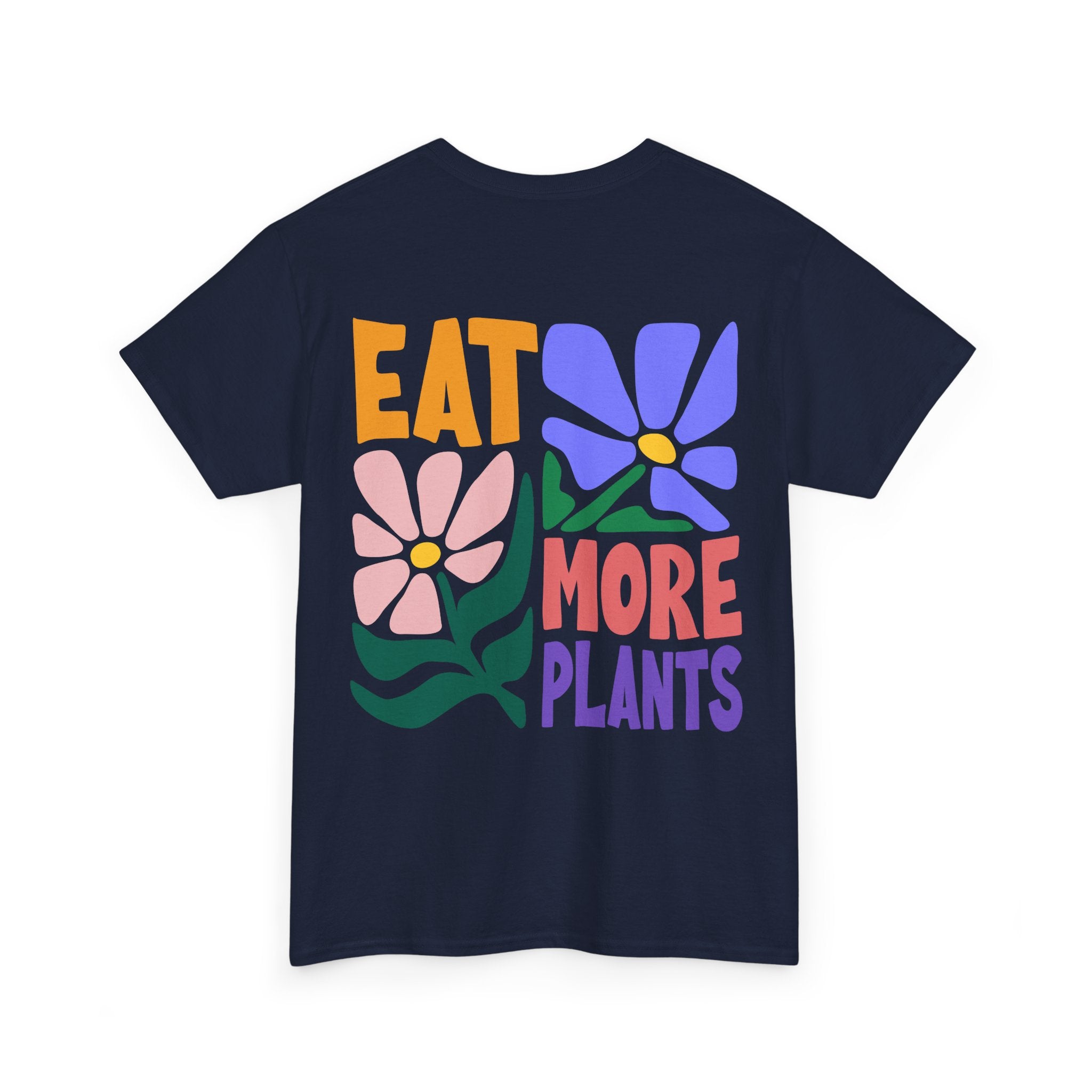 Eat More Plants Unisex Shirt