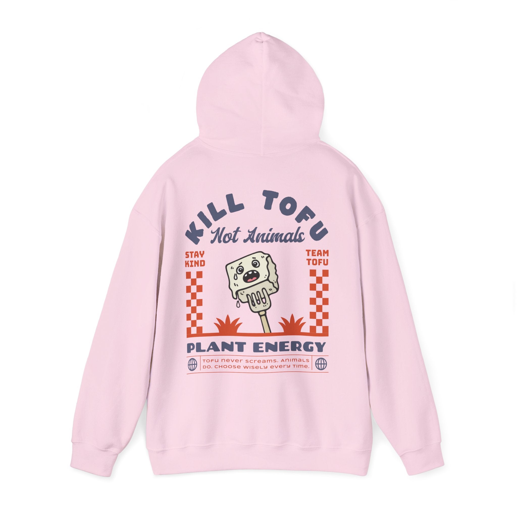 Kill Tofu Not Animals Unisex Hoodie