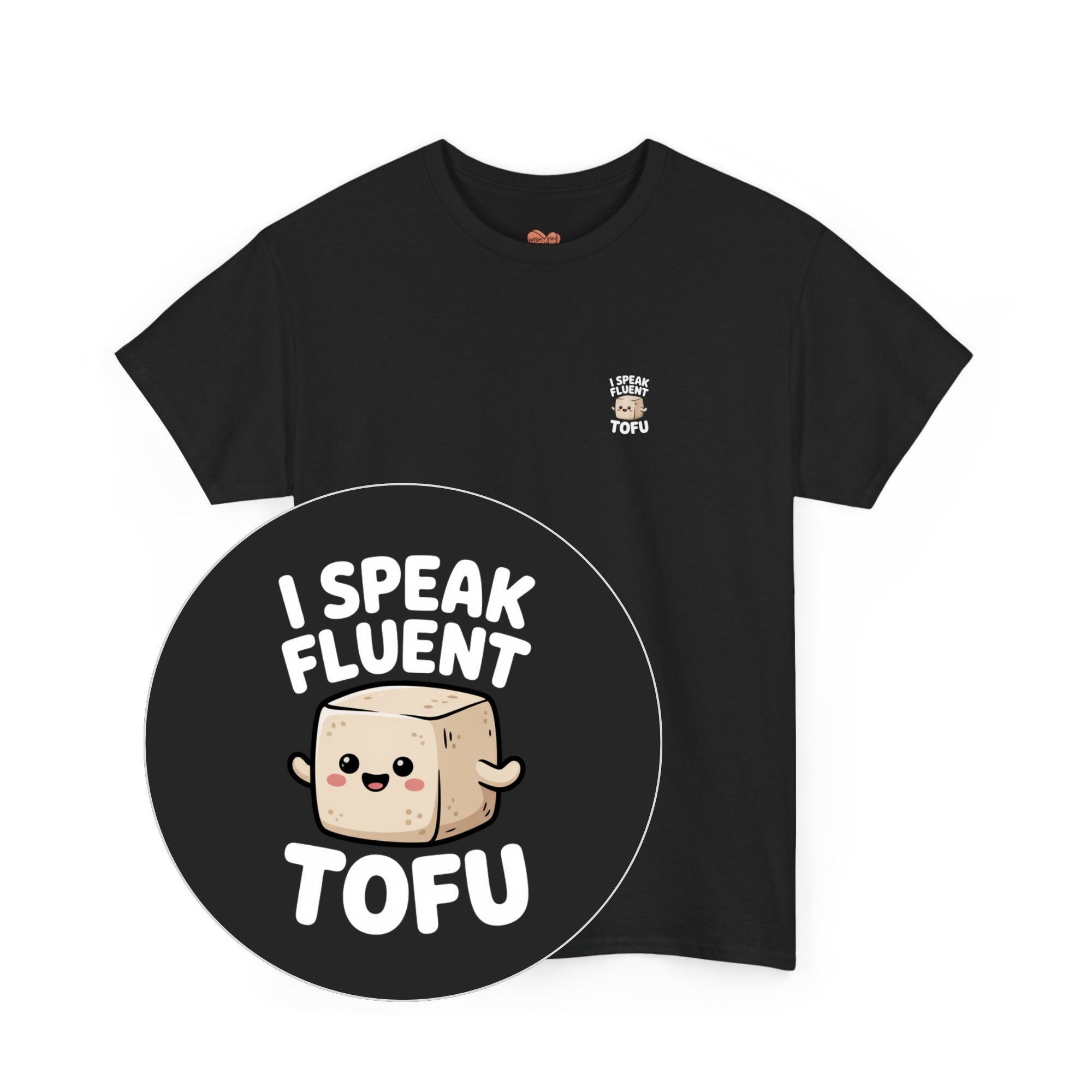 I Speak Fluent Tofu Unisex Shirt
