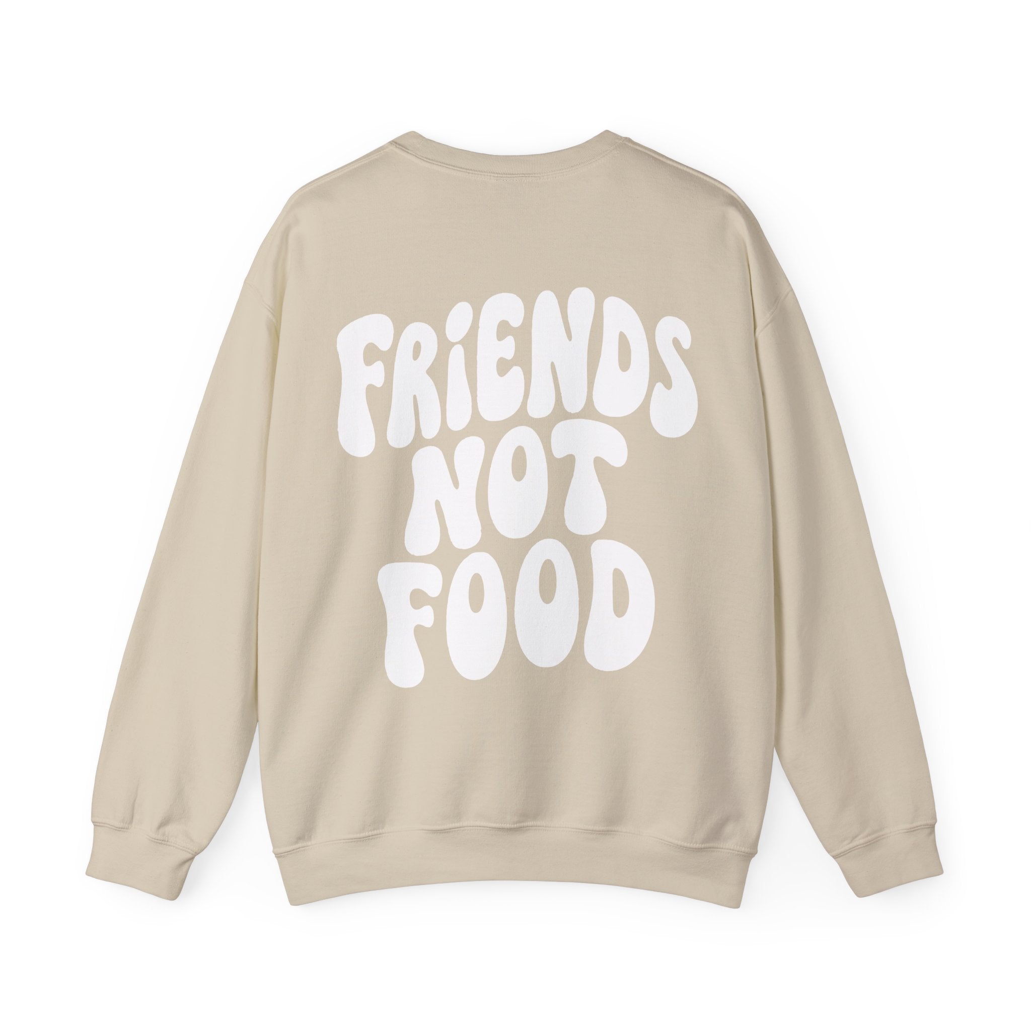 Friends Not Food Unisex Sweatshirt