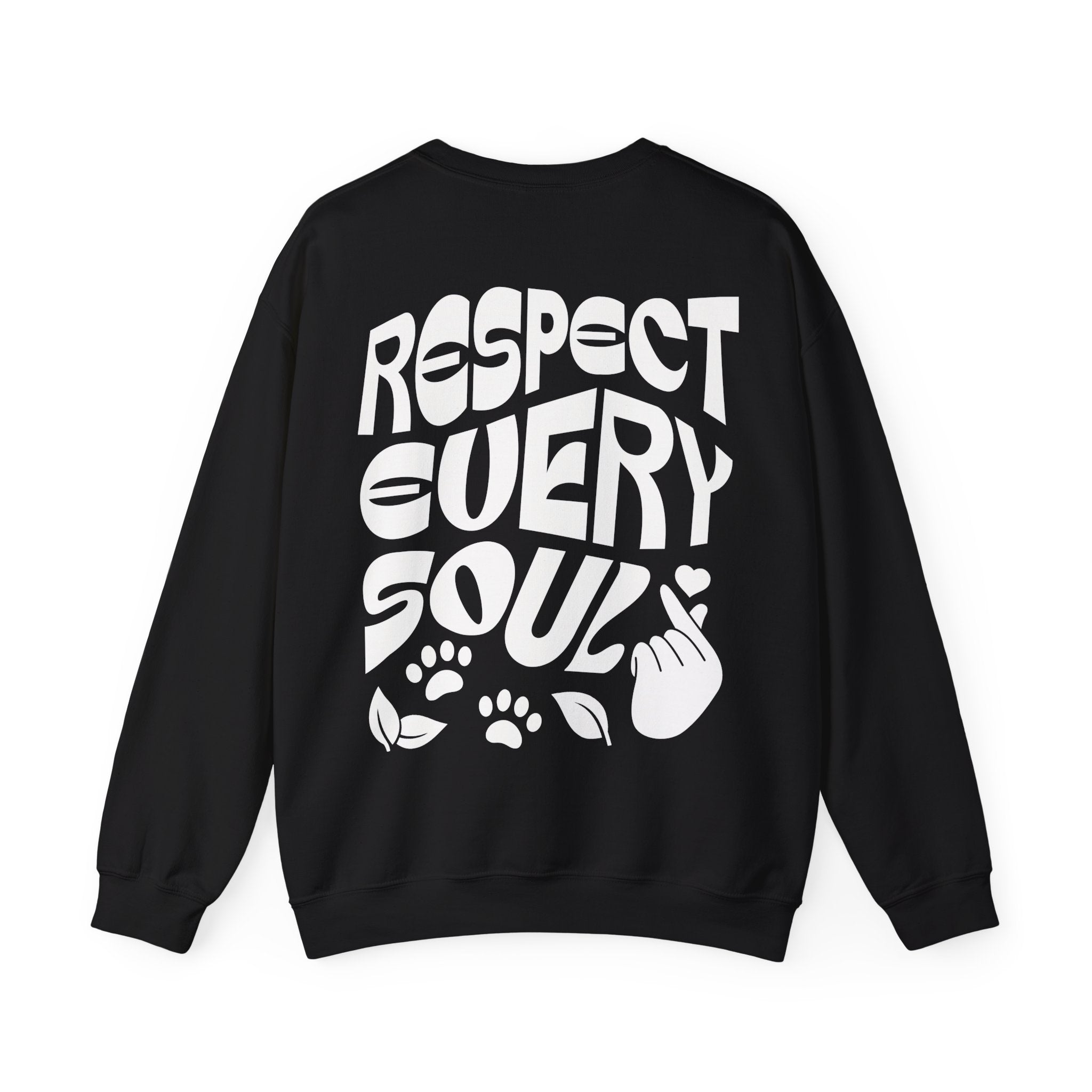 Respect Every Soul Unisex Sweatshirt