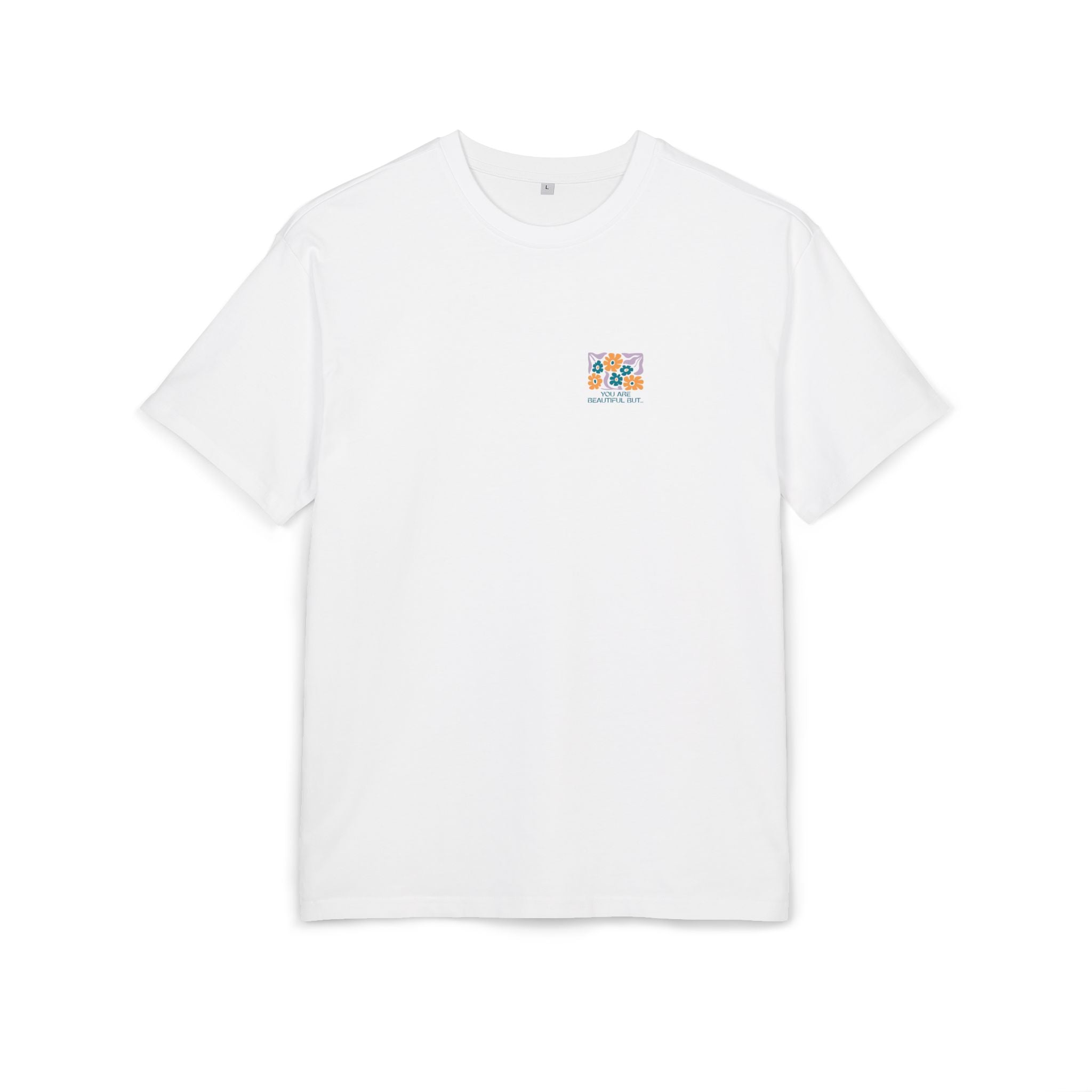 You Are Beautiful Unisex Oversized Shirt