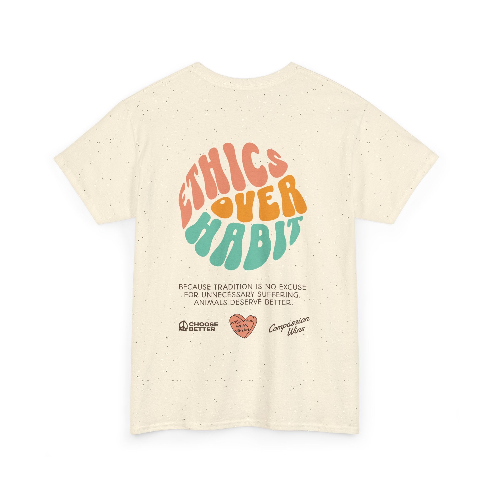 Ethics Over Habit Unisex Shirt